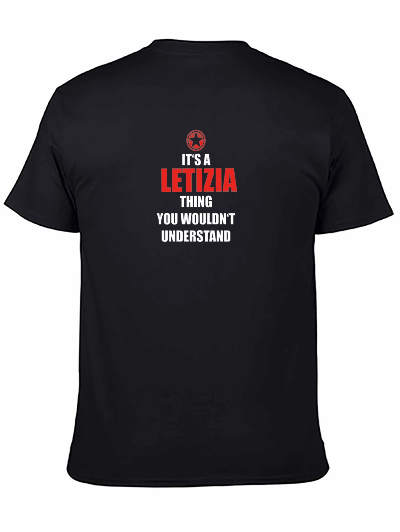 Its a LETIZIA Thing T-Shirt - You Wouldnt Understand
