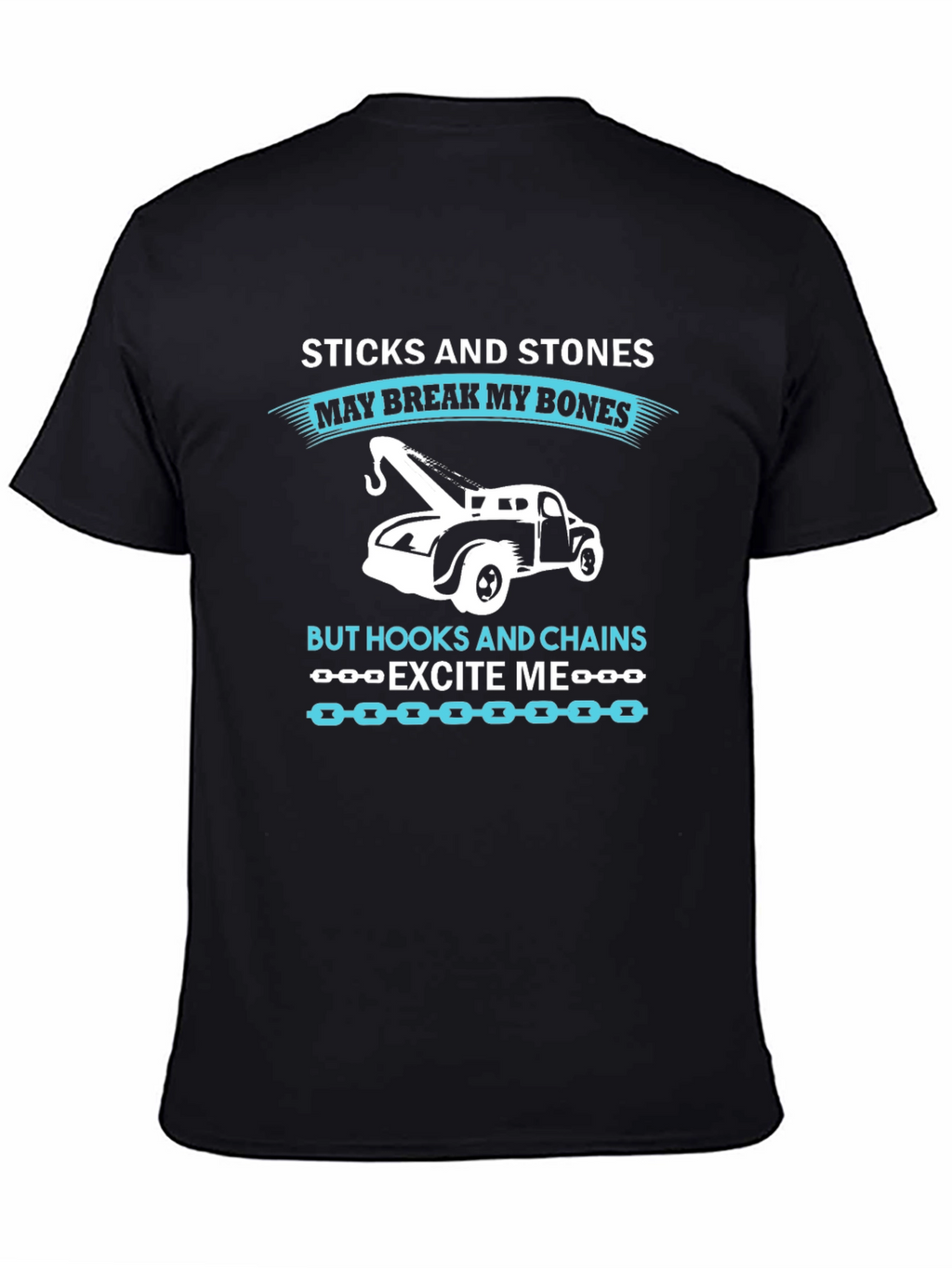 Sticks and Stones Tow Truck T-Shirt