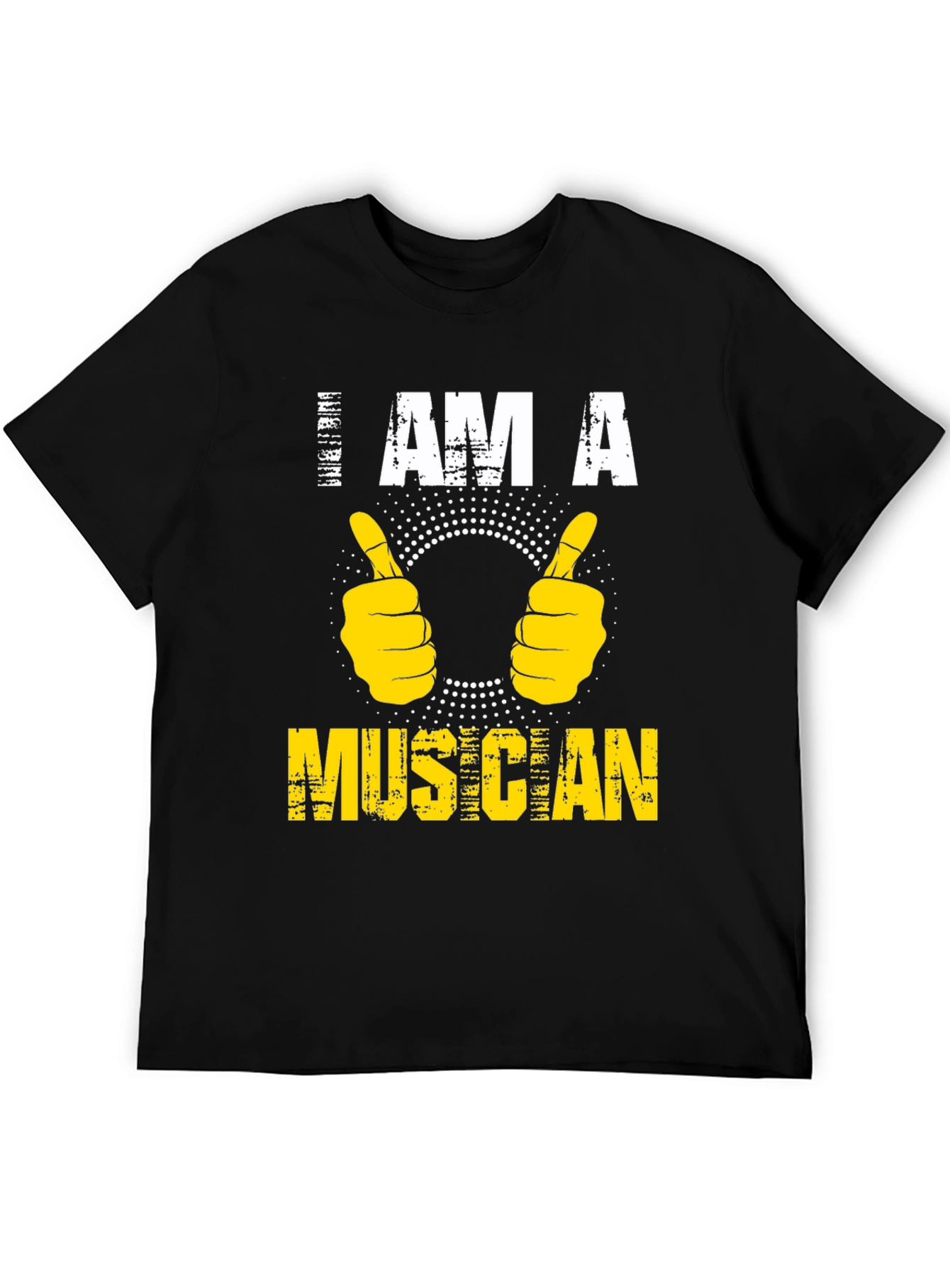 I AM A Musician T-Shirt - Graphic Tee