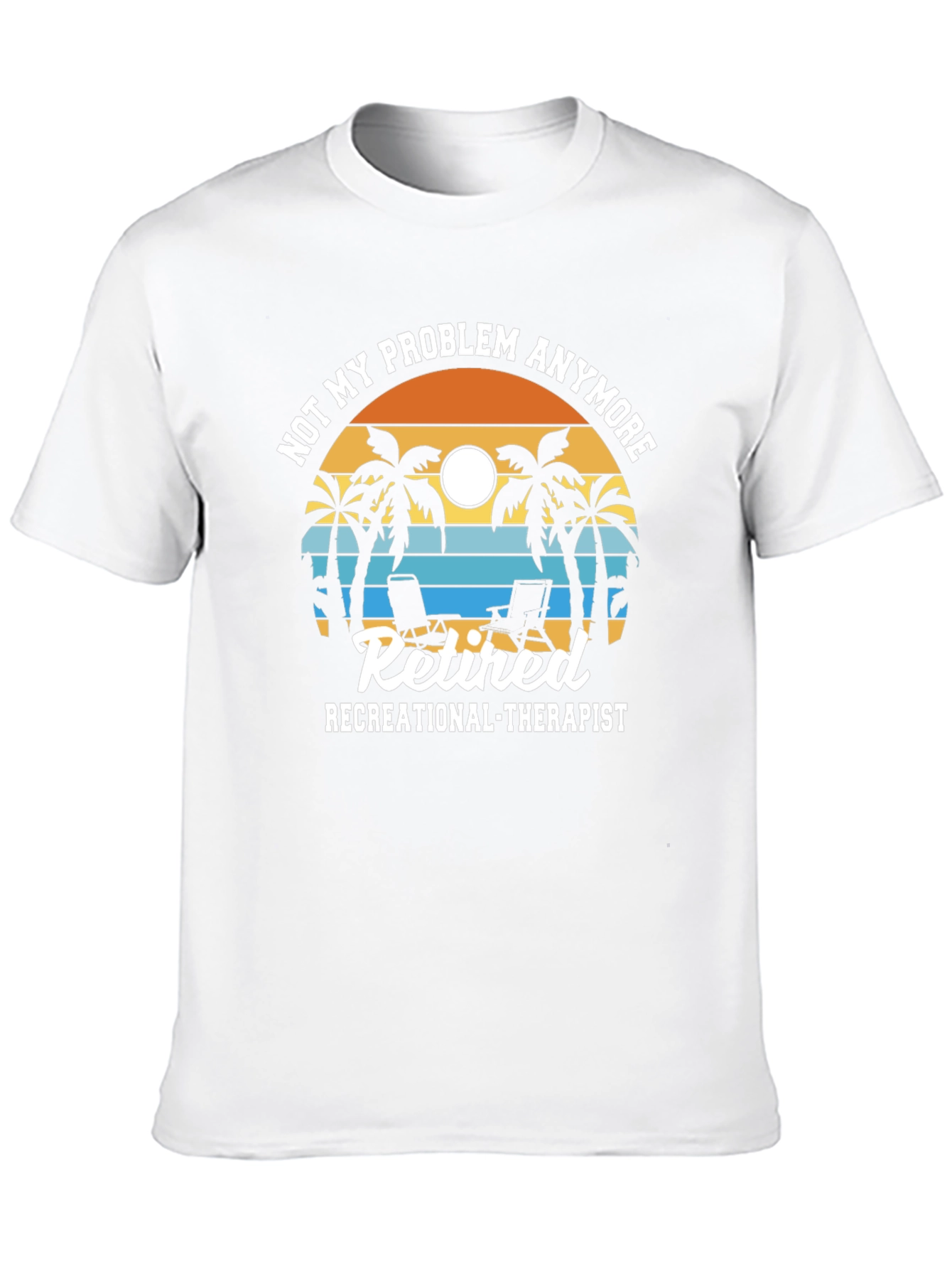Retired Recreational Therapist T-Shirt
