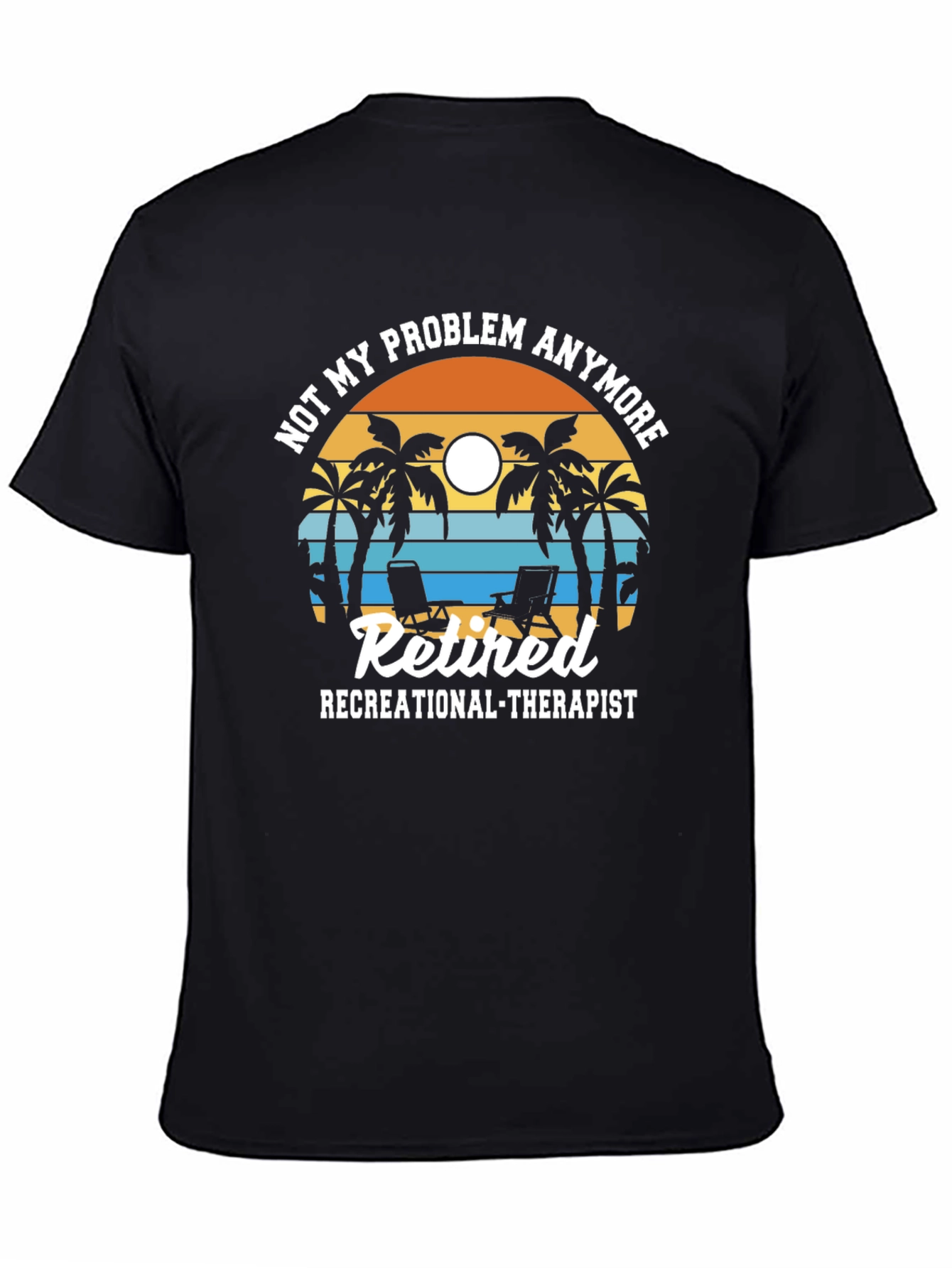 Retired Recreational Therapist T-Shirt