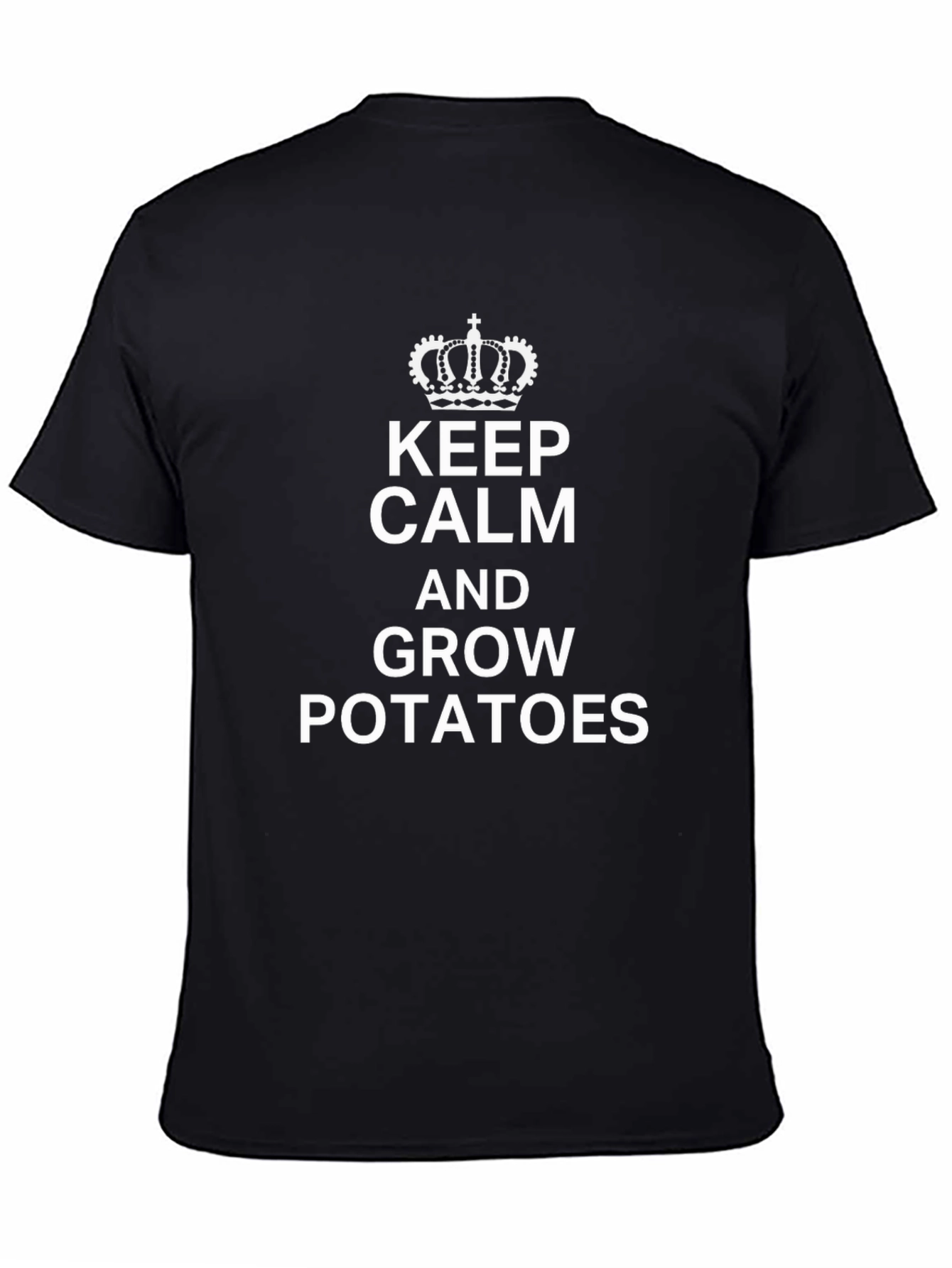 Keep Calm and Grow Potatoes T-Shirt