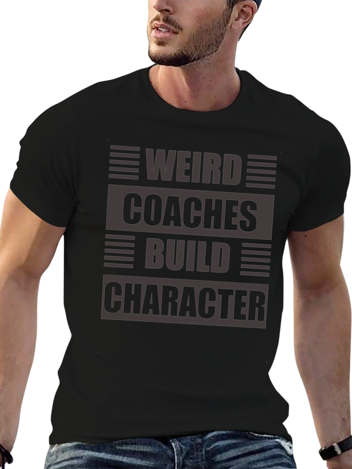 Weird Coaches Build Character T-Shirt