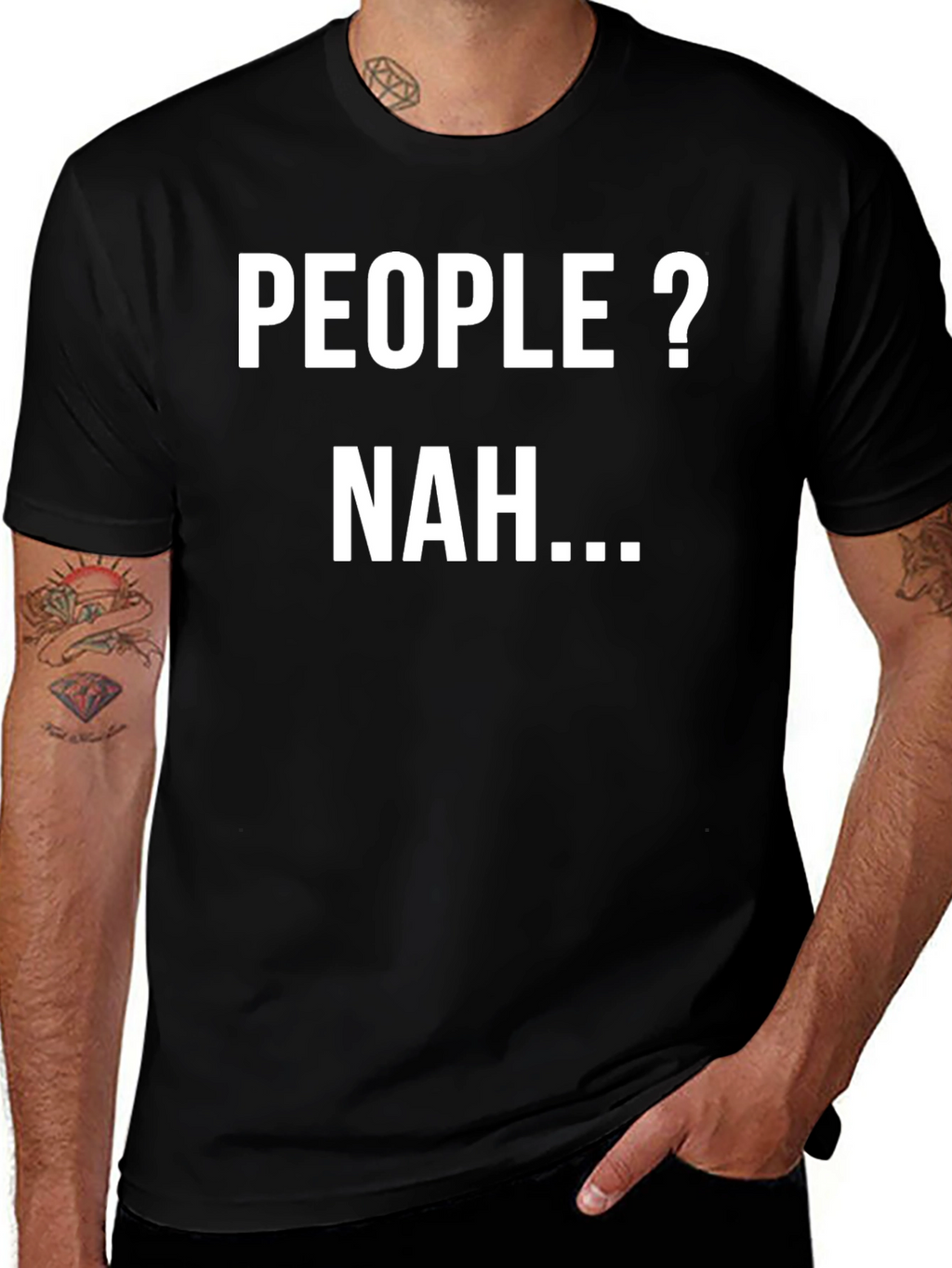 People? Nah... Sarcastic Graphic Tee