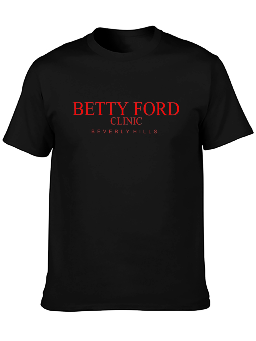 Betty Ford Clinic T-Shirt - Black