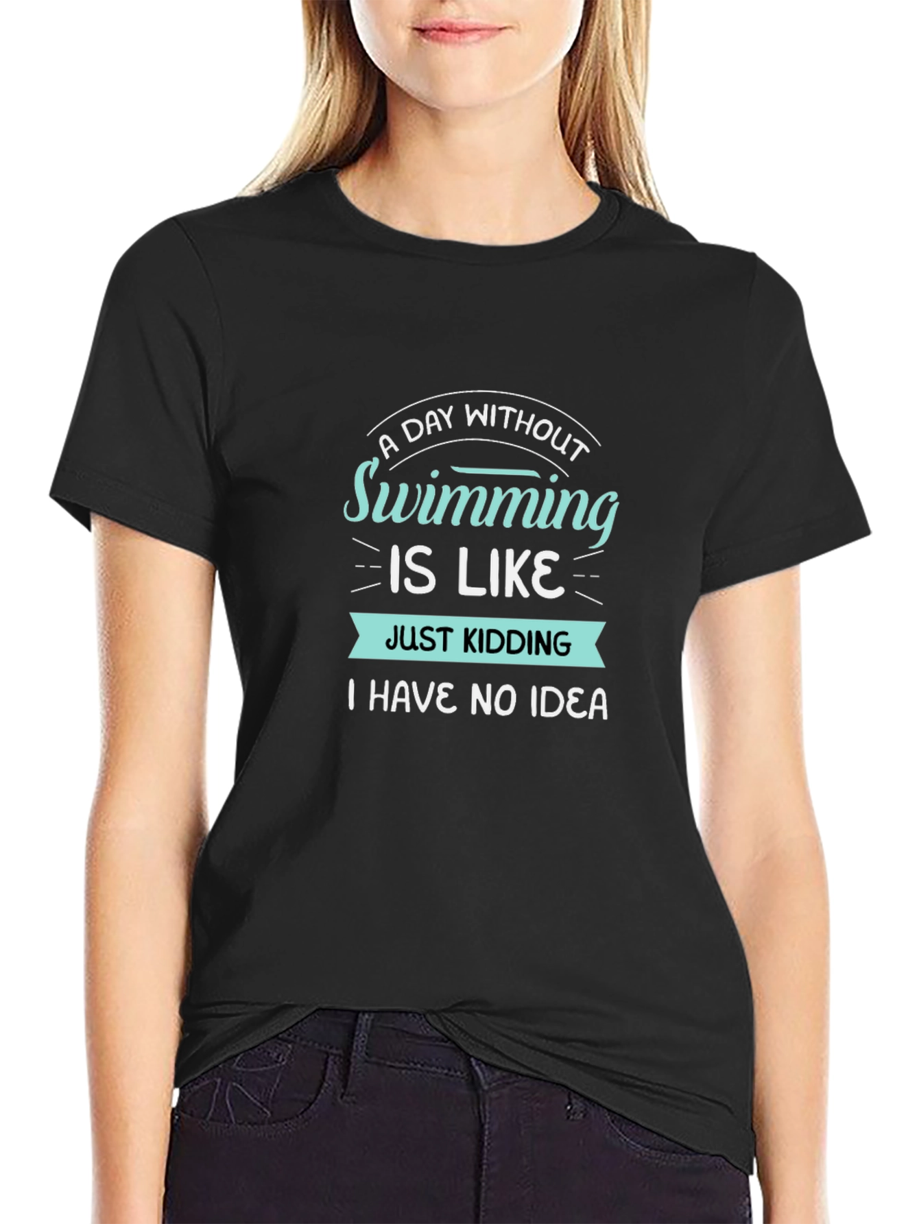 Funny Swimming T-Shirt - A Day Without Swimming