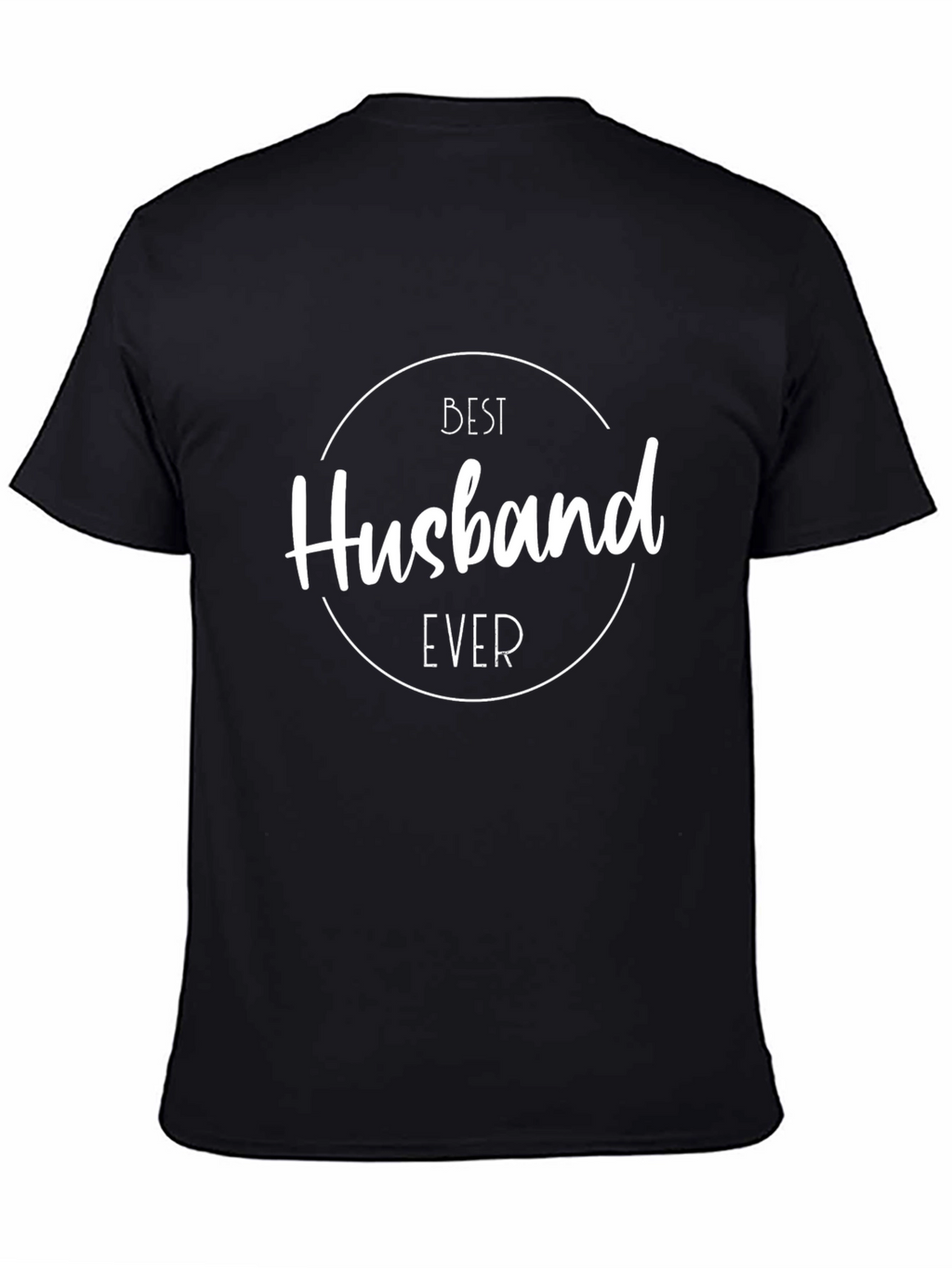 Best Husband Ever Graphic Tee - Black Cotton T-Shirt