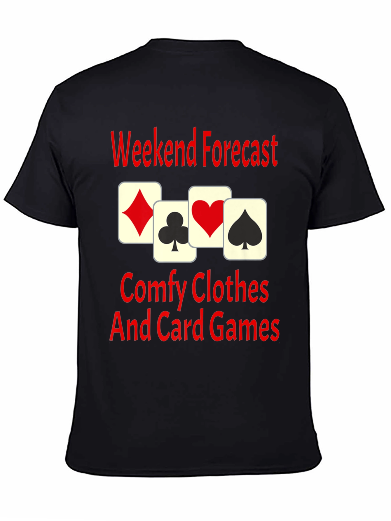 Weekend Forecast Card Games T-Shirt