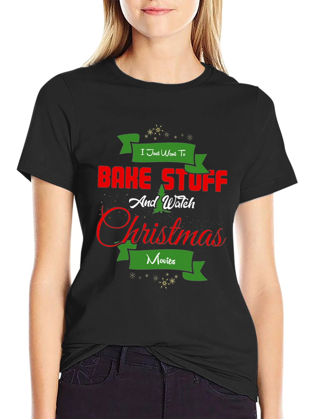 Bake Stuff & Watch Christmas Movies T-Shirt