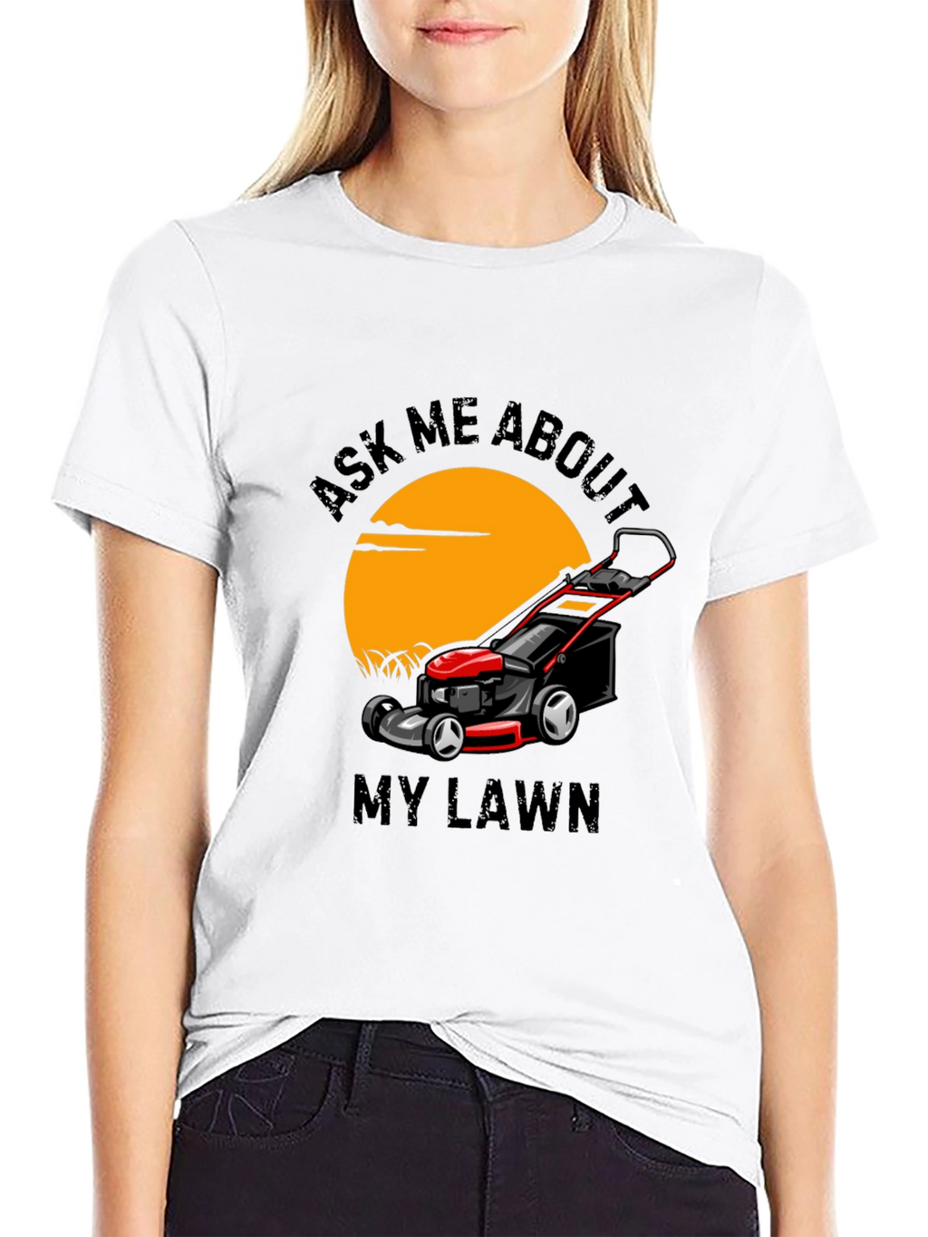 Ask Me About My Lawn T-Shirt
