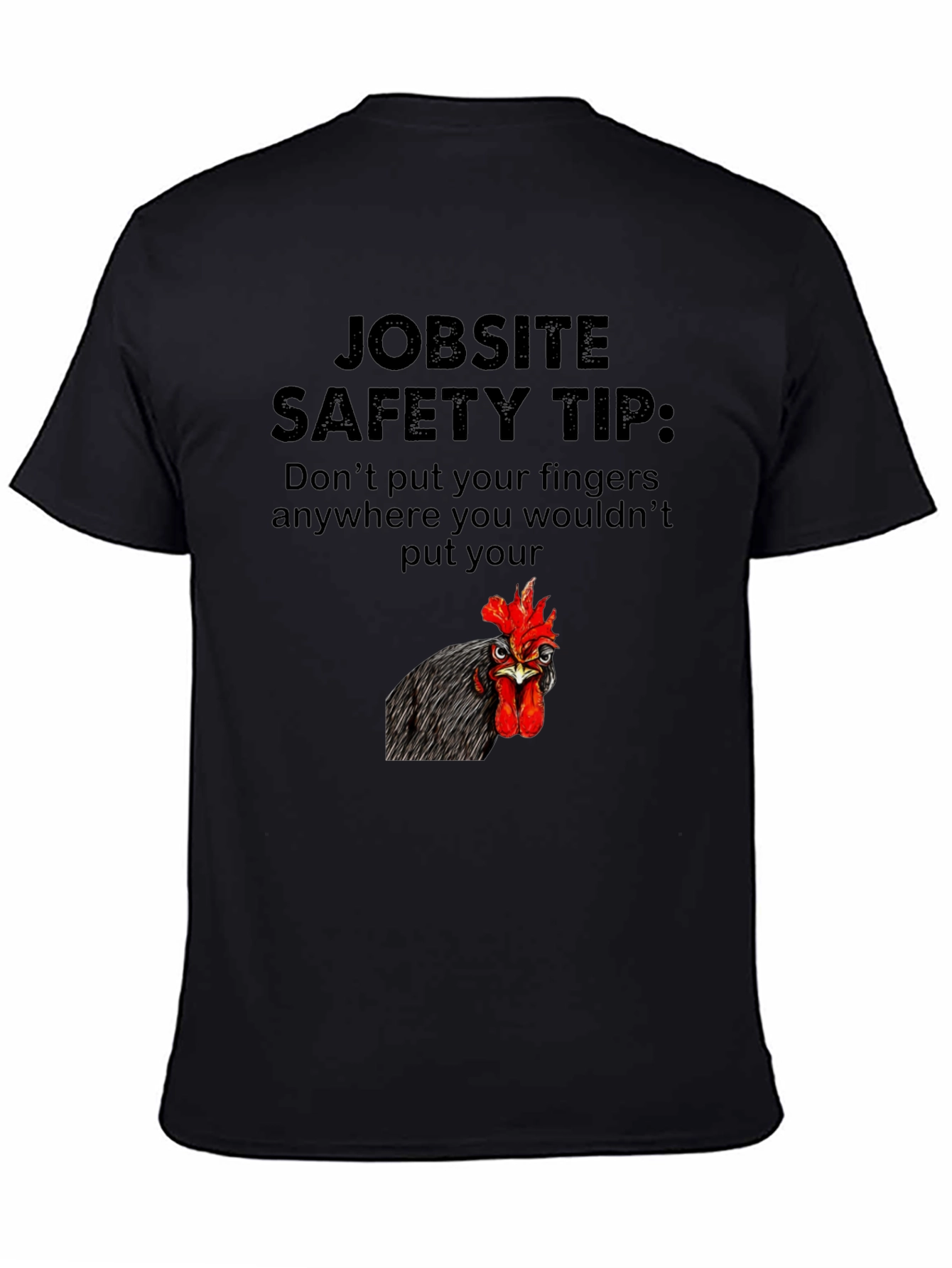 Jobsite Safety Tip Chicken Graphic Tee