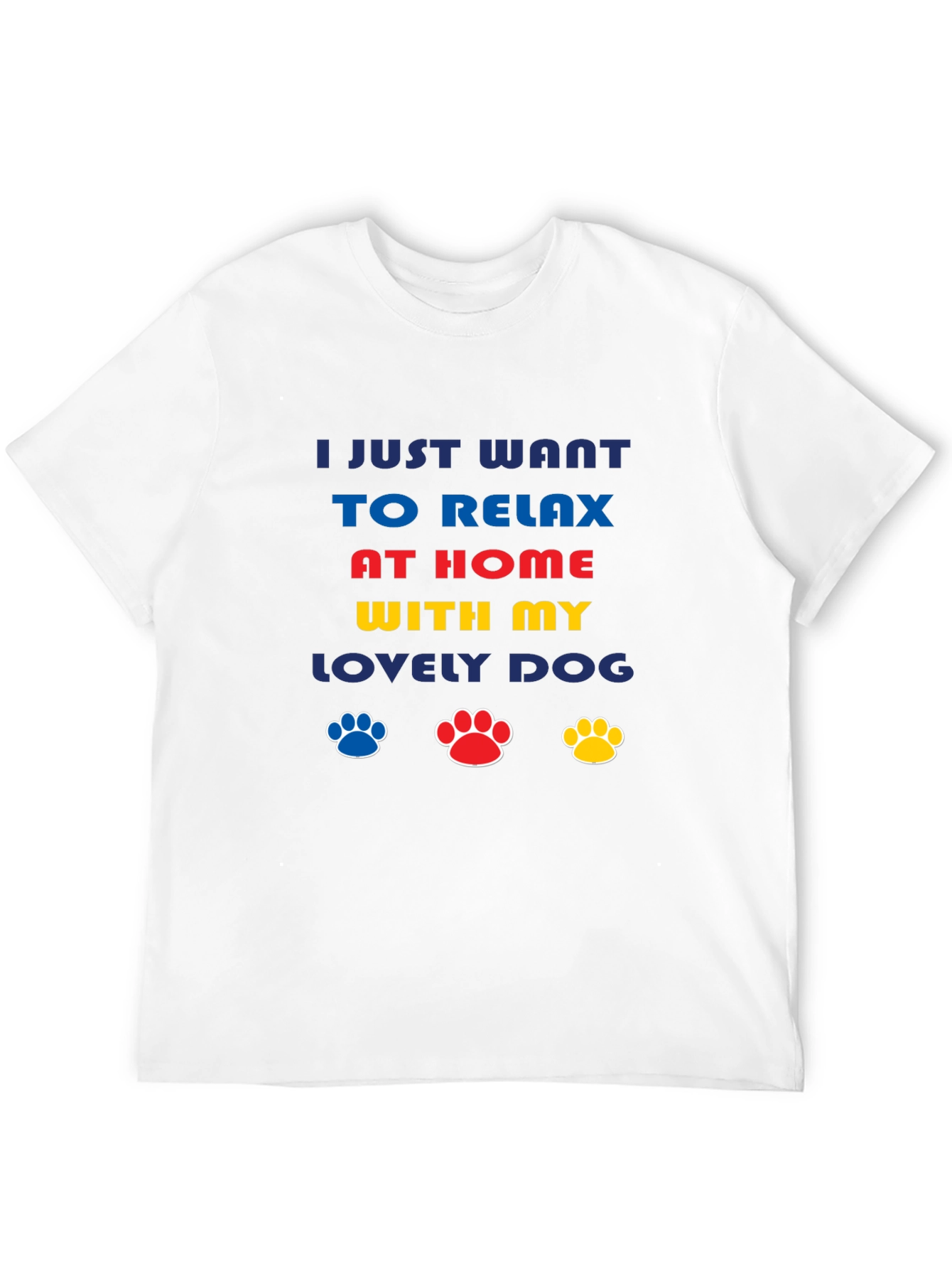 Relax at Home with My Dog Graphic Tee