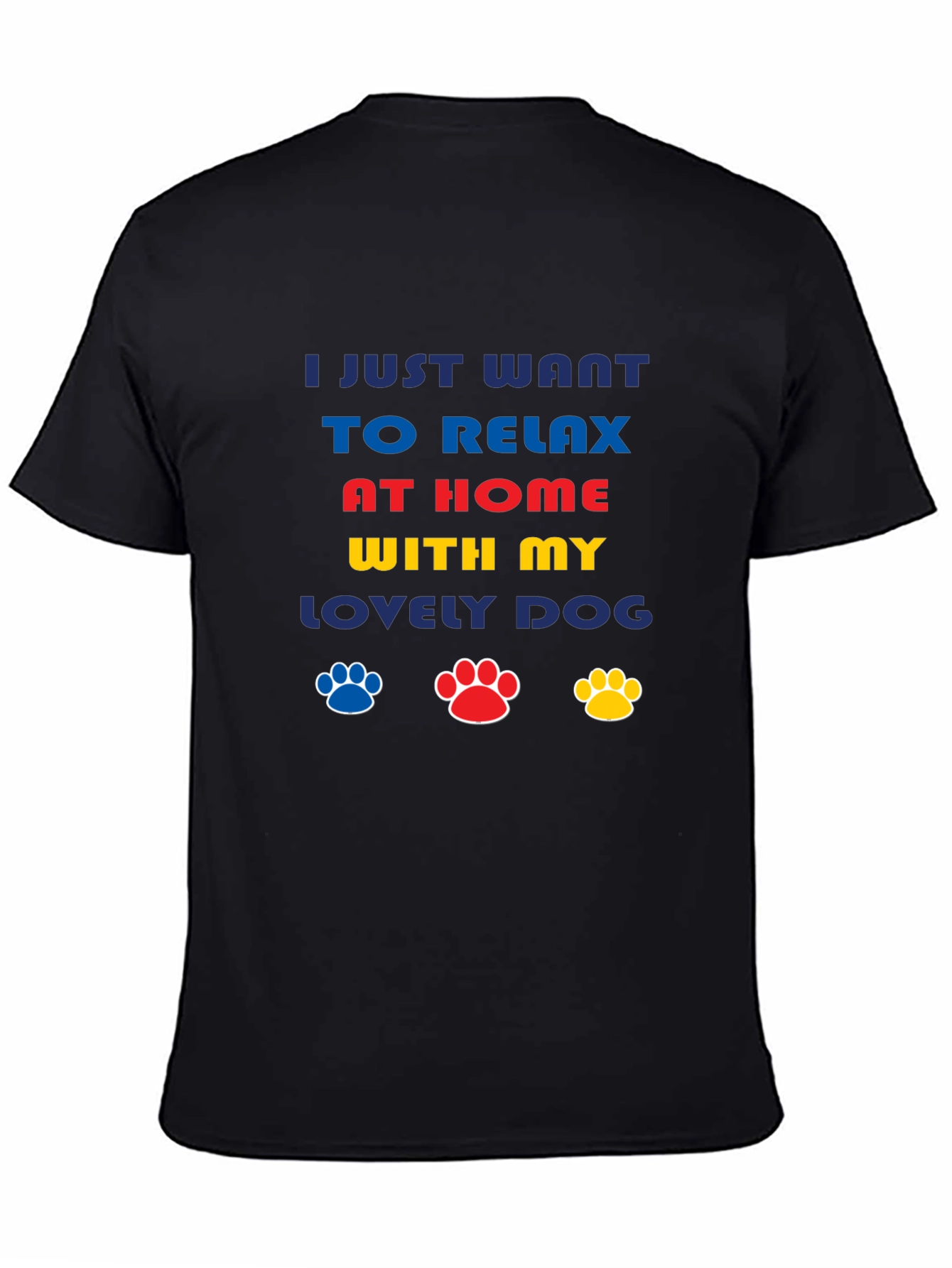 Relax at Home with My Dog Graphic Tee