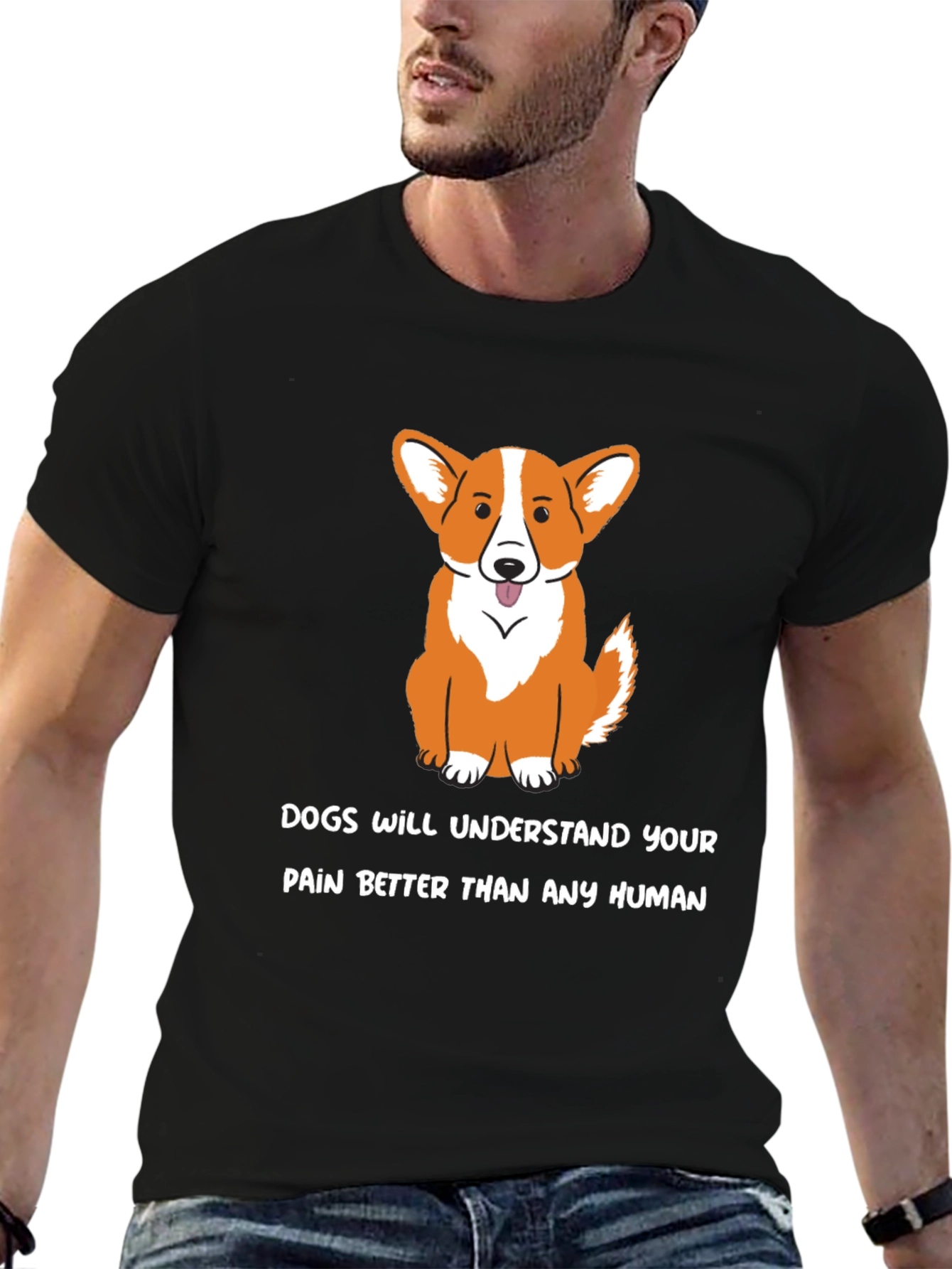 Dog Lover T-Shirt: Dogs Understand Your Pain - Black