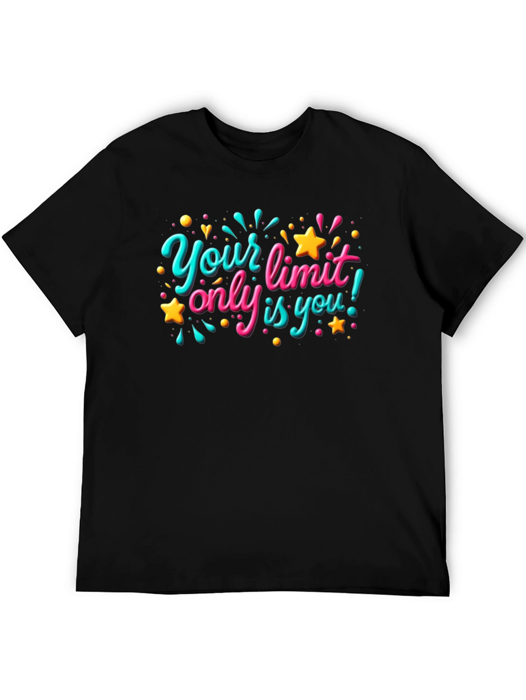 Motivational Graphic T-Shirt - Your Only Limit is You!