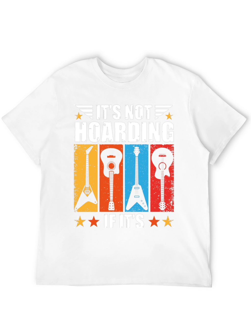 Guitar Hoarding Funny T-Shirt Rock Musician Tee