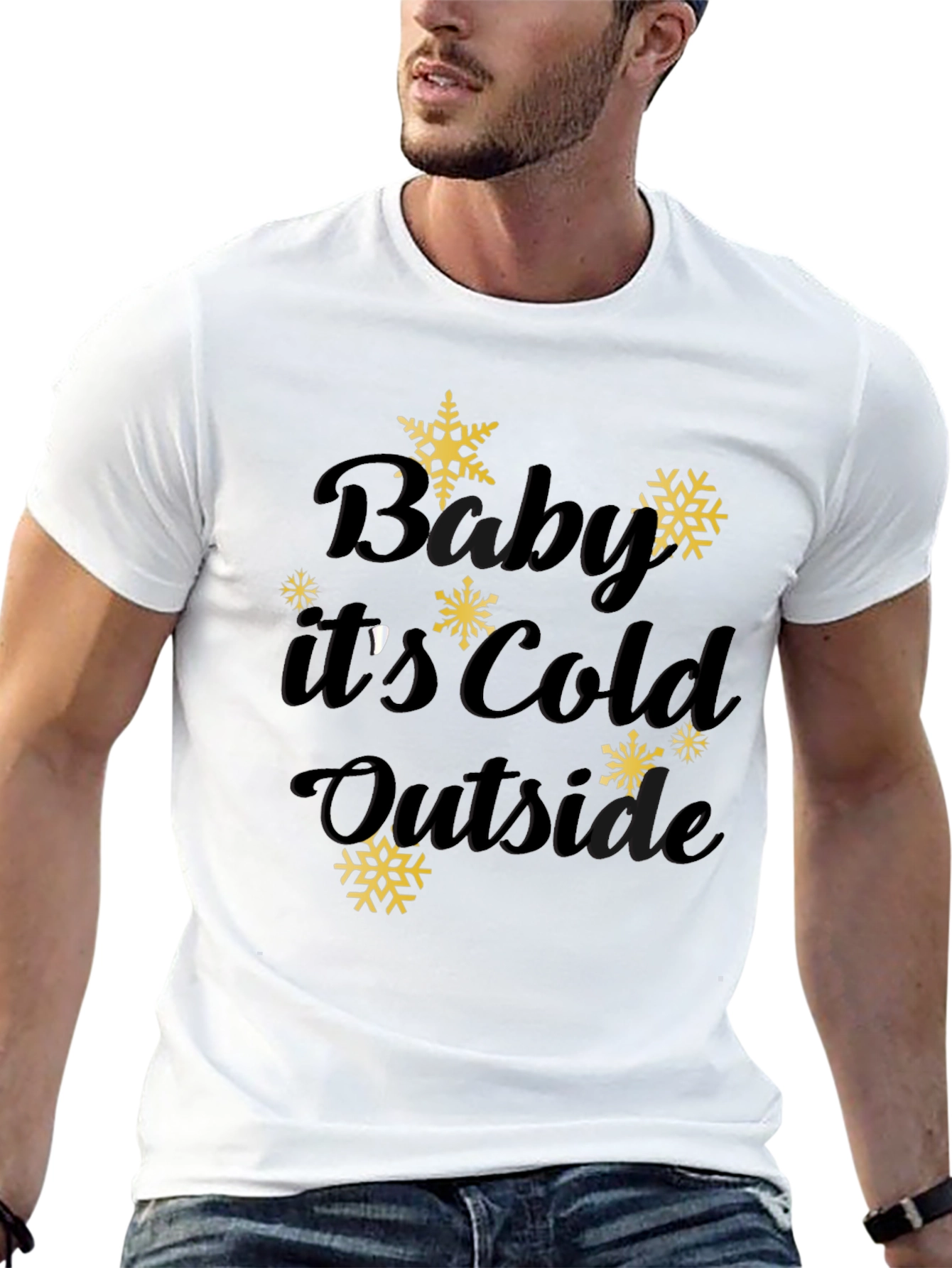 Baby Its Cold Outside Winter Tee