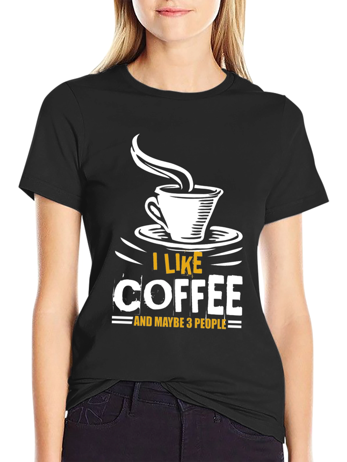 I Like Coffee and Maybe 3 People T-Shirt