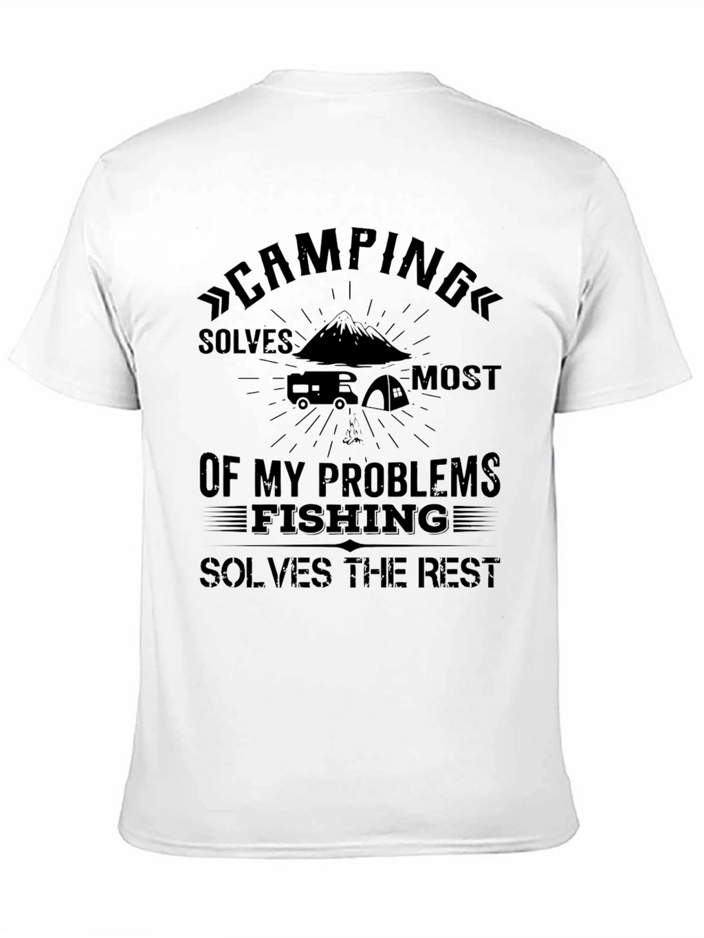 Camping & Fishing Problem Solver T-Shirt