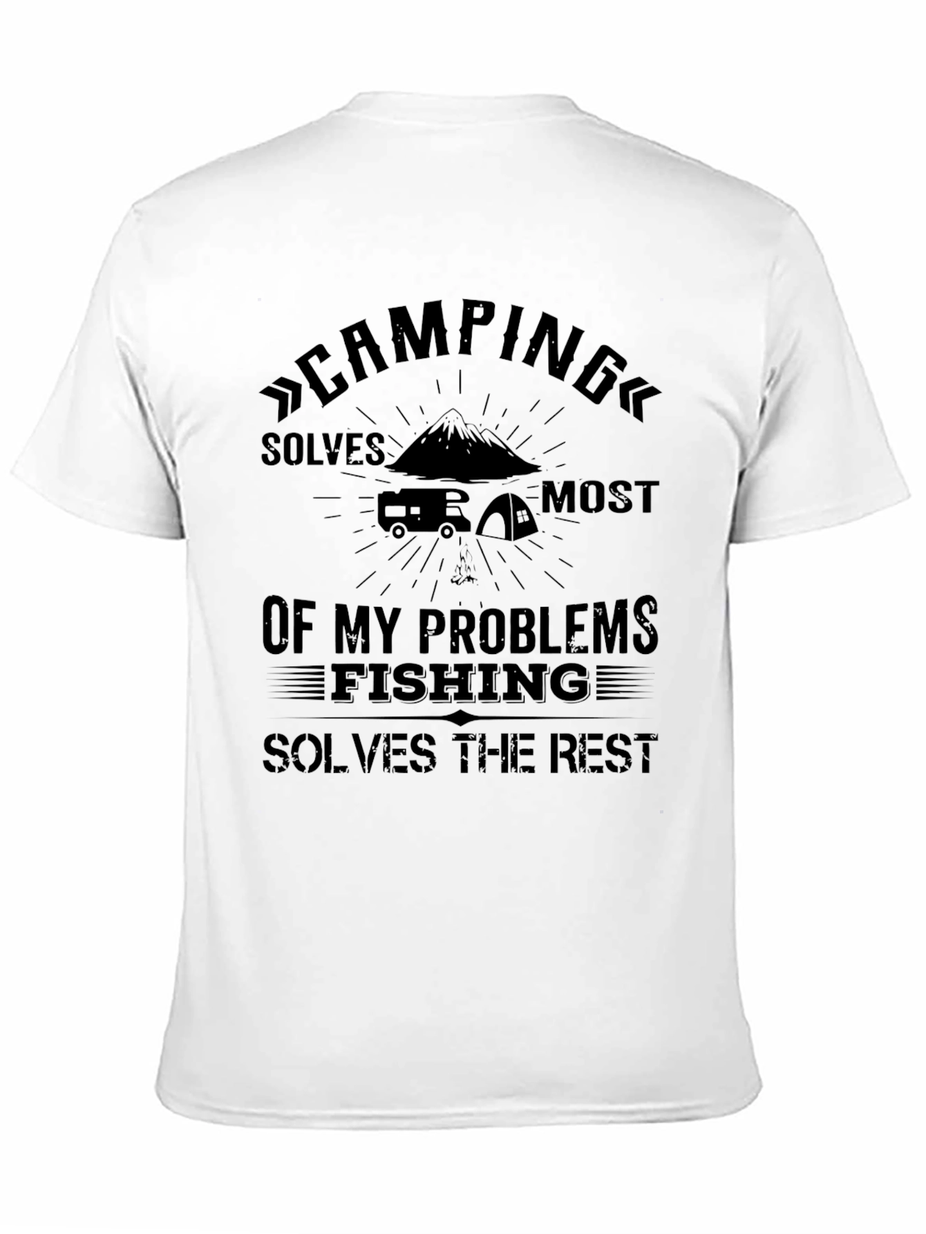 Camping & Fishing Problem Solver T-Shirt