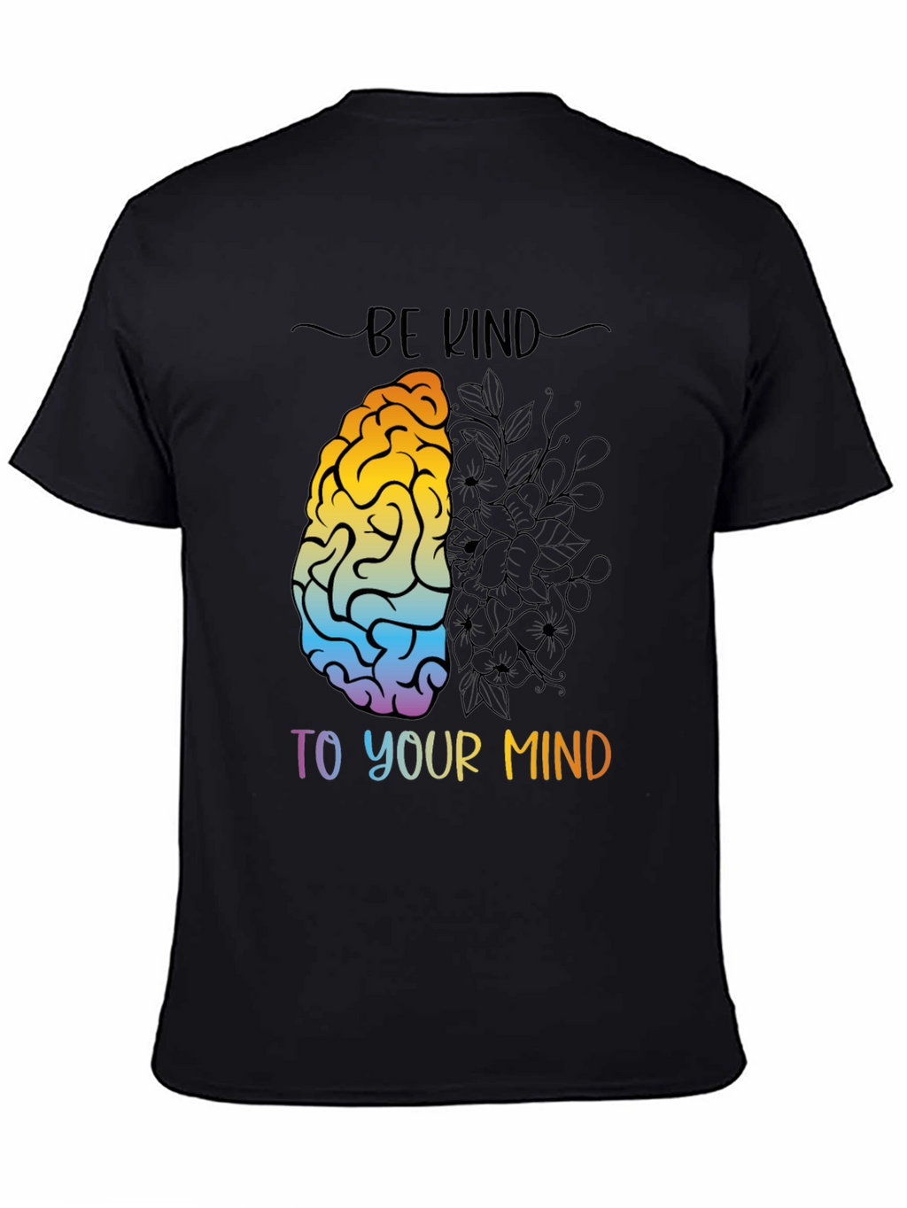 Be Kind to Your Mind Graphic Tee