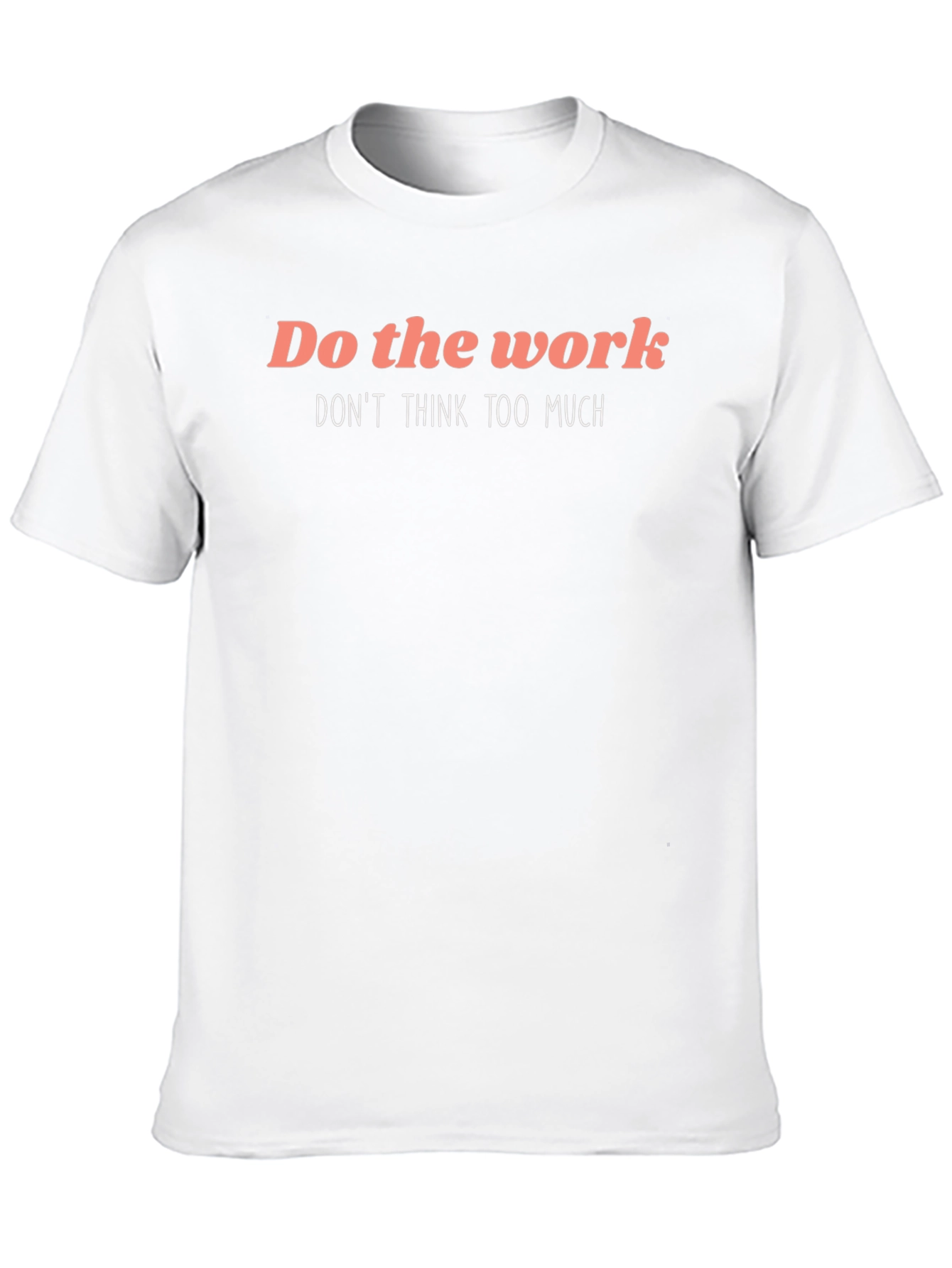 Do The Work Graphic T-Shirt