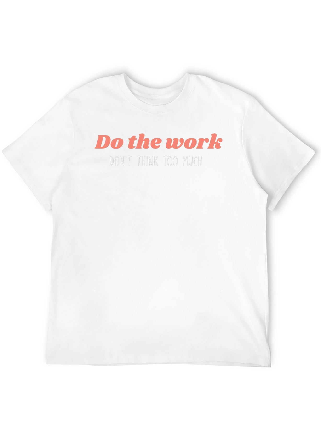 Do The Work Graphic T-Shirt