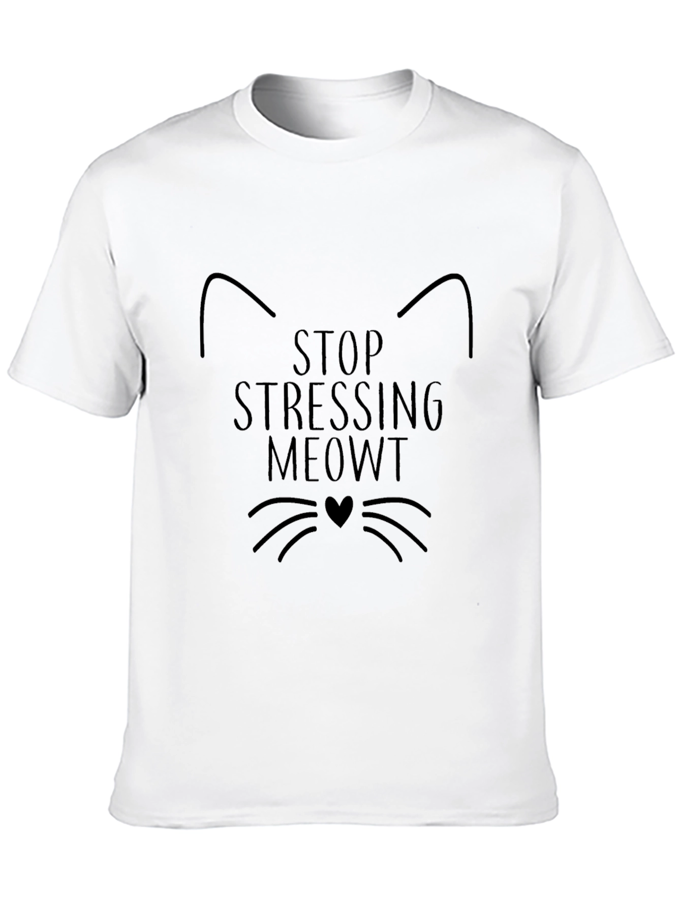 Stop Stressing MEOWT Cat T-Shirt