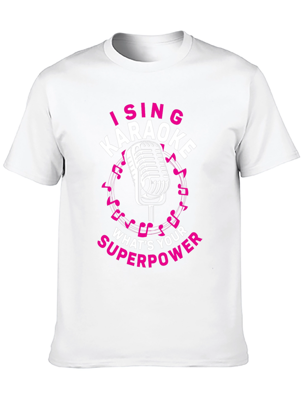 Karaoke Superpower T-Shirt - Sing Your Heart Out!