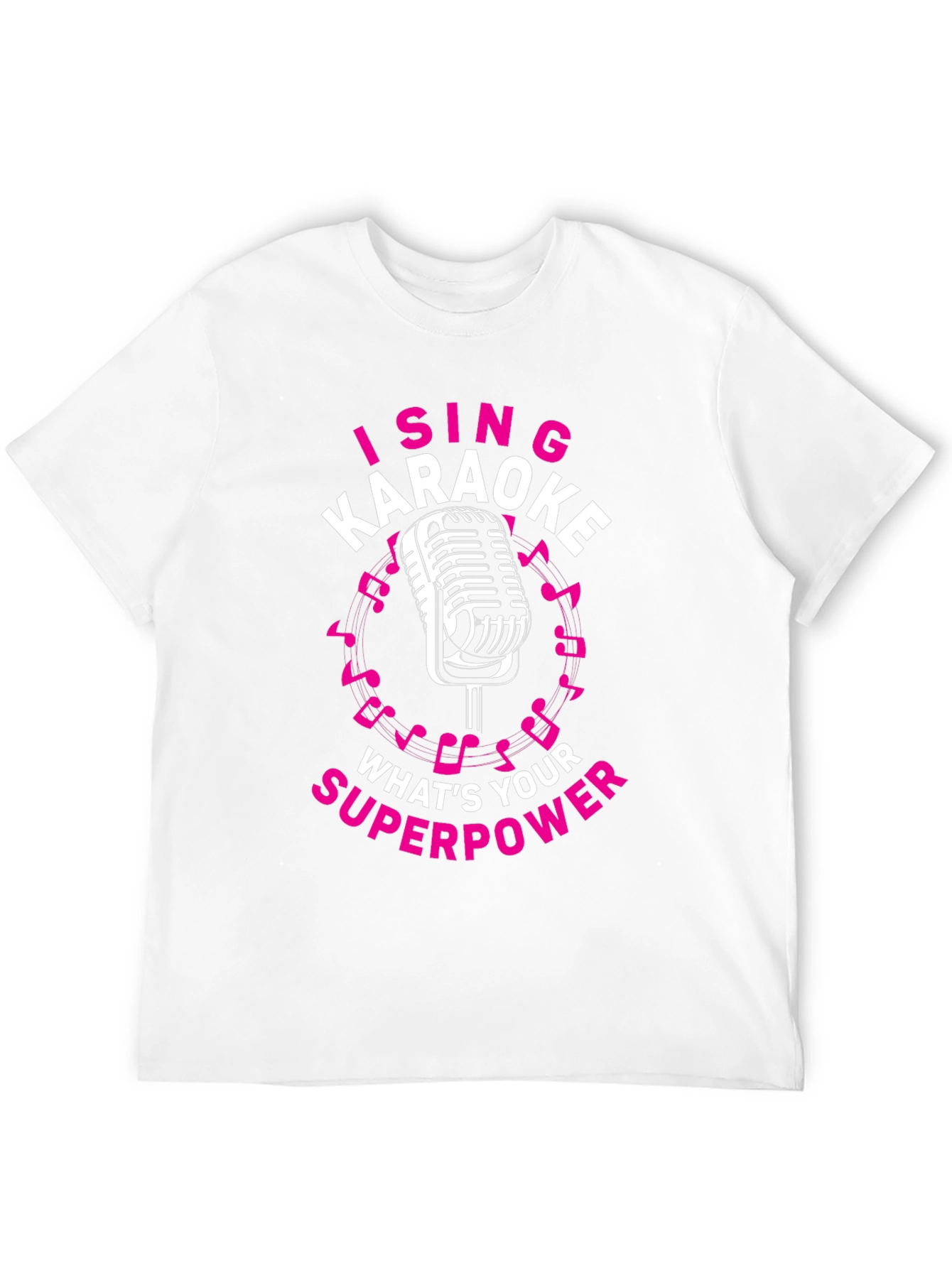 Karaoke Superpower T-Shirt - Sing Your Heart Out!