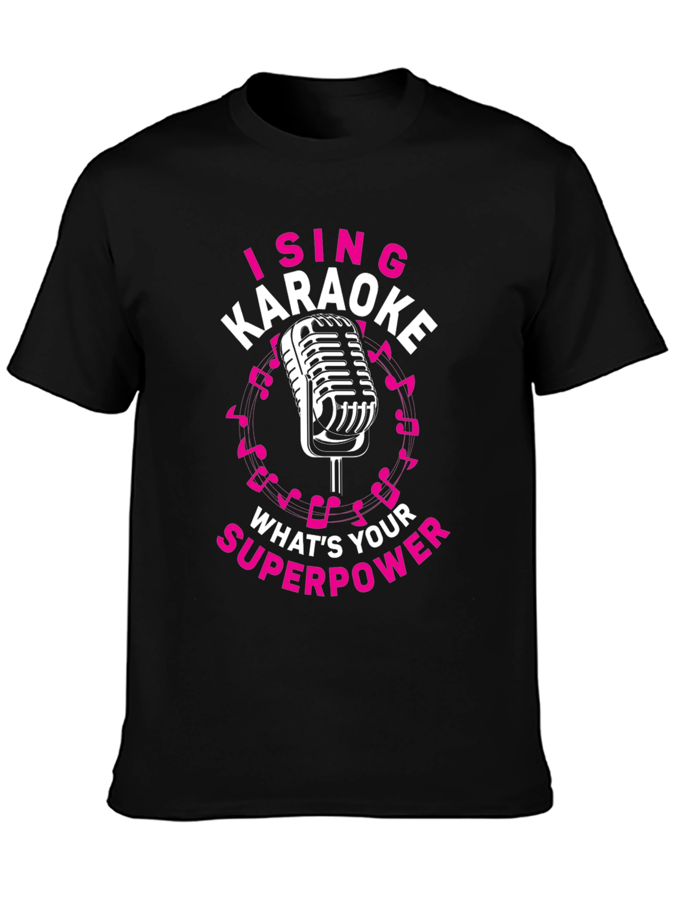 Karaoke Superpower T-Shirt - Sing Your Heart Out!
