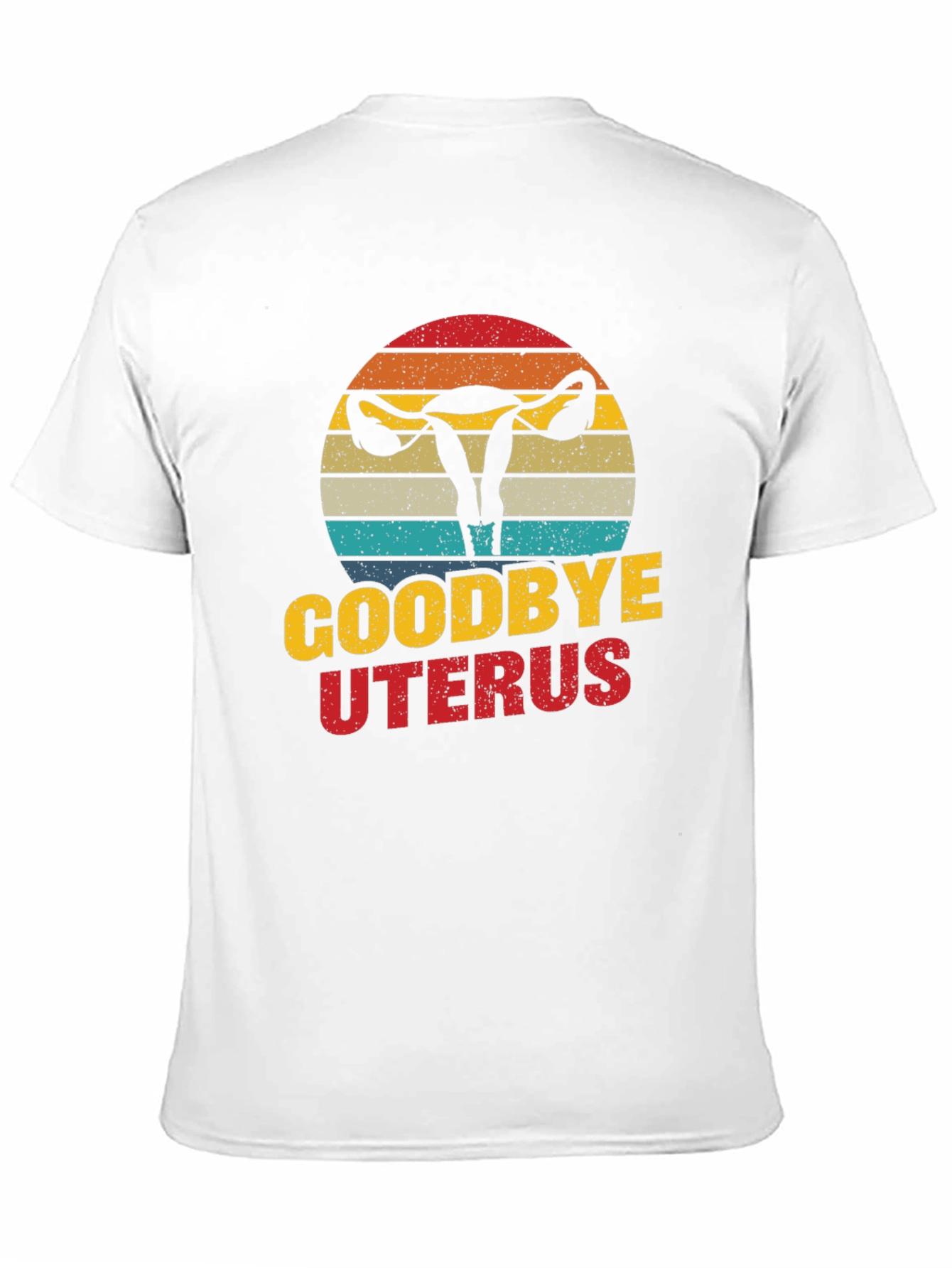 Goodbye Uterus Graphic T-Shirt Funny Hysterectomy Tee