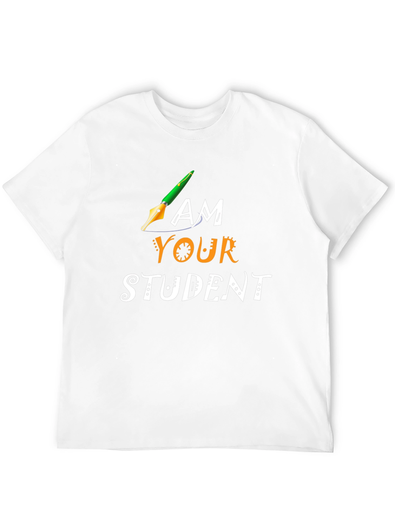 I am Your Student T-Shirt