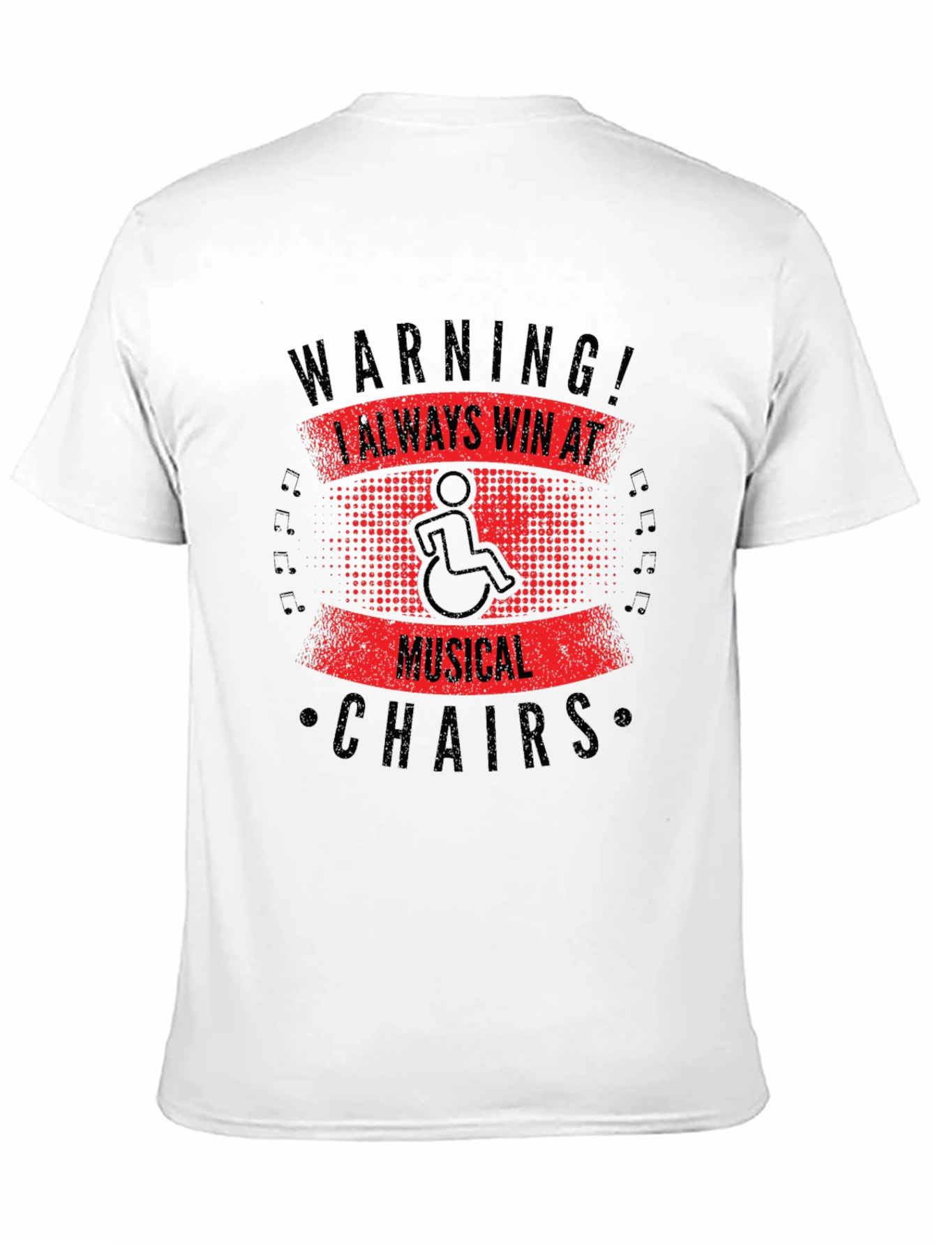 Warning! Always Win at Musical Chairs T-Shirt