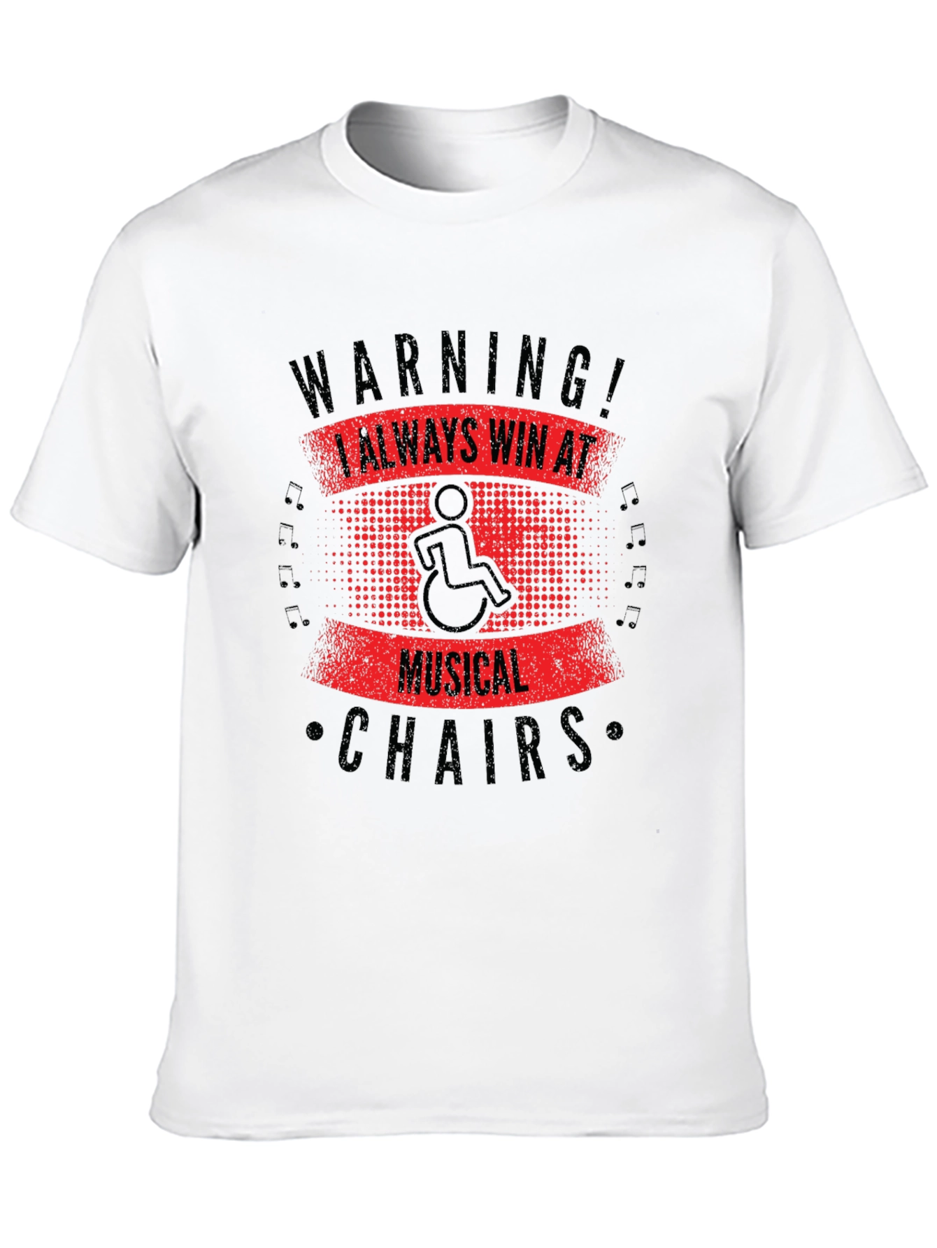 Warning! Always Win at Musical Chairs T-Shirt