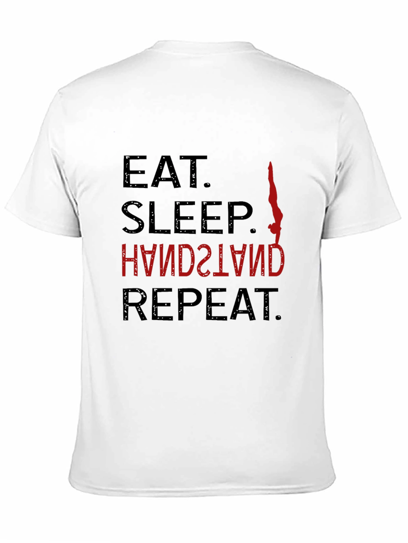 Eat Sleep Handstand Repeat Black T-Shirt