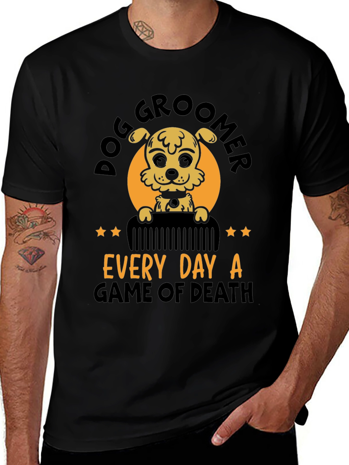 Dog Groomer T-Shirt - Every Day A Game of Death