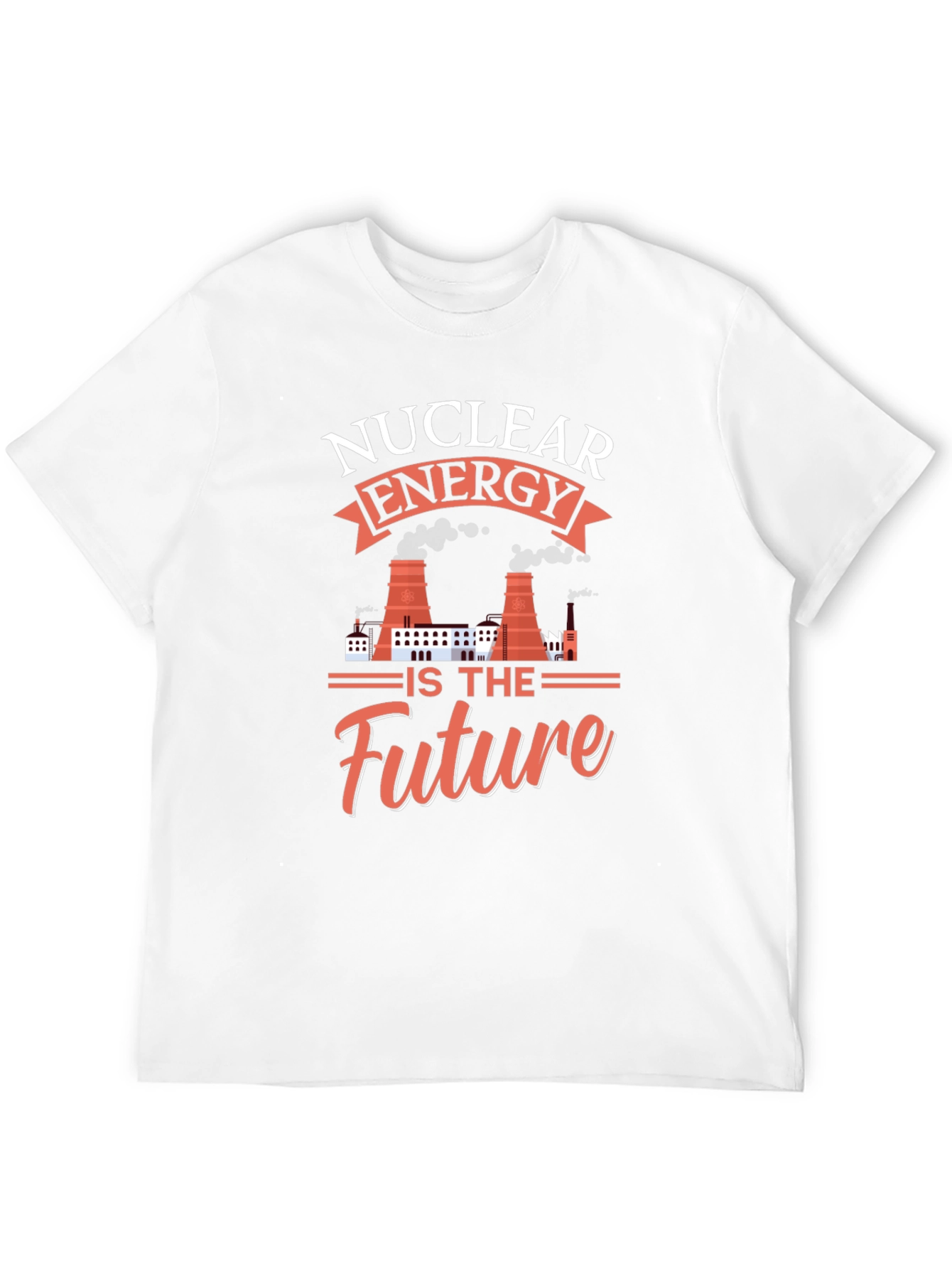 Nuclear Energy is the Future Graphic T-Shirt