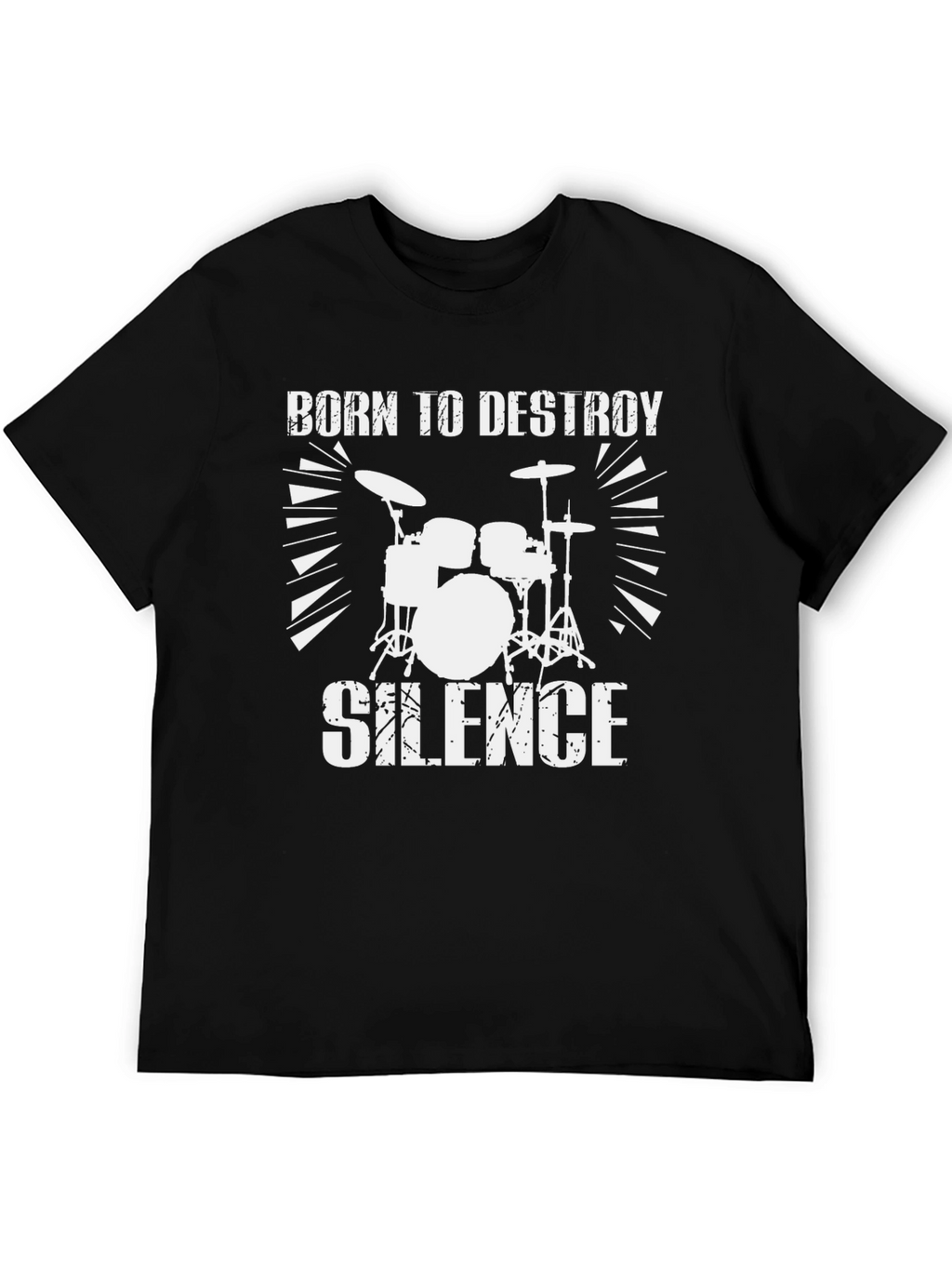 Born to Destroy Silence T-Shirt
