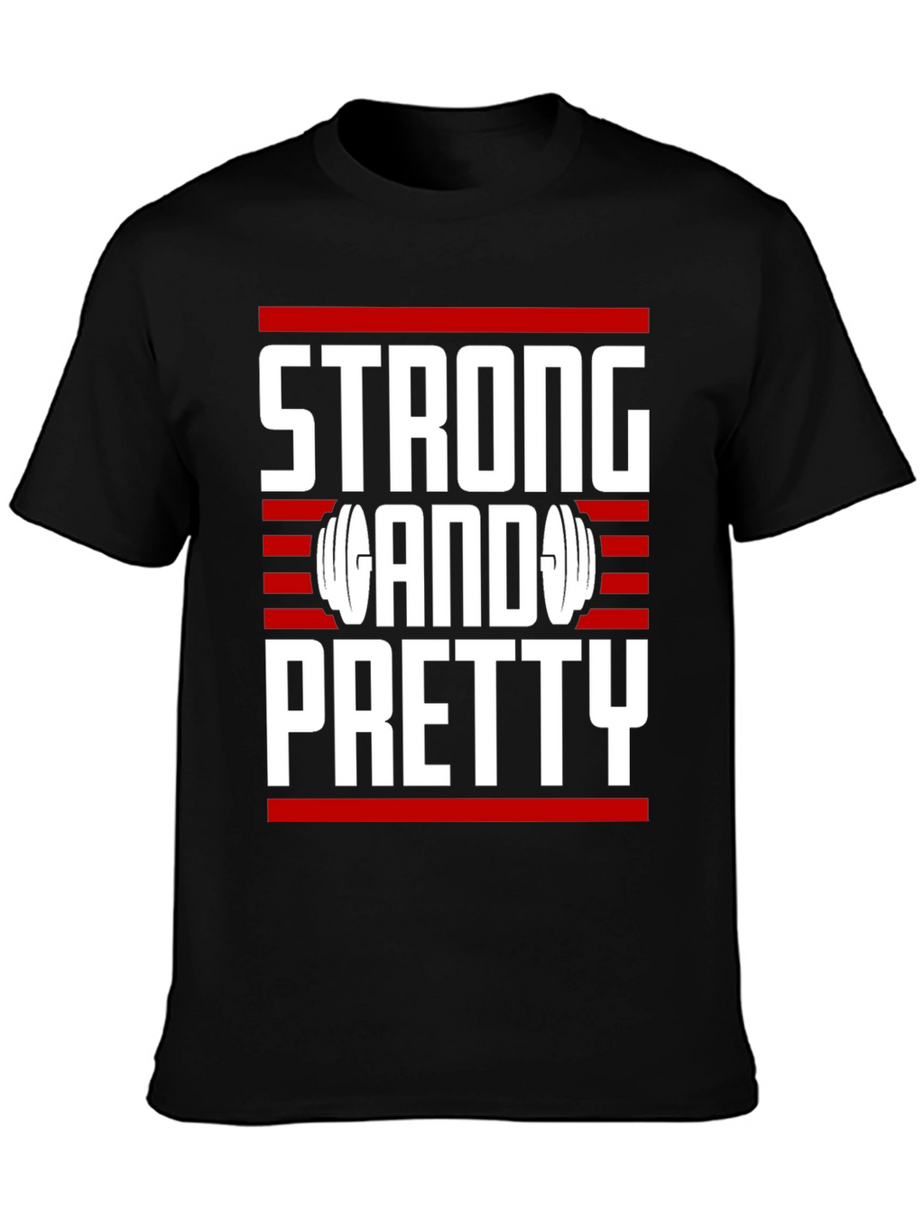 Strong & Pretty T-Shirt - Gym Motivation