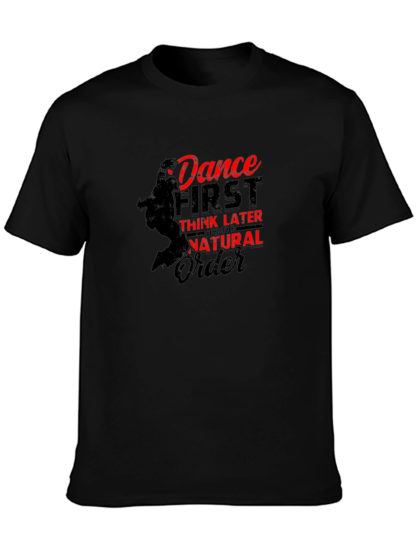 Dance First T-Shirt - Black Graphic Tee