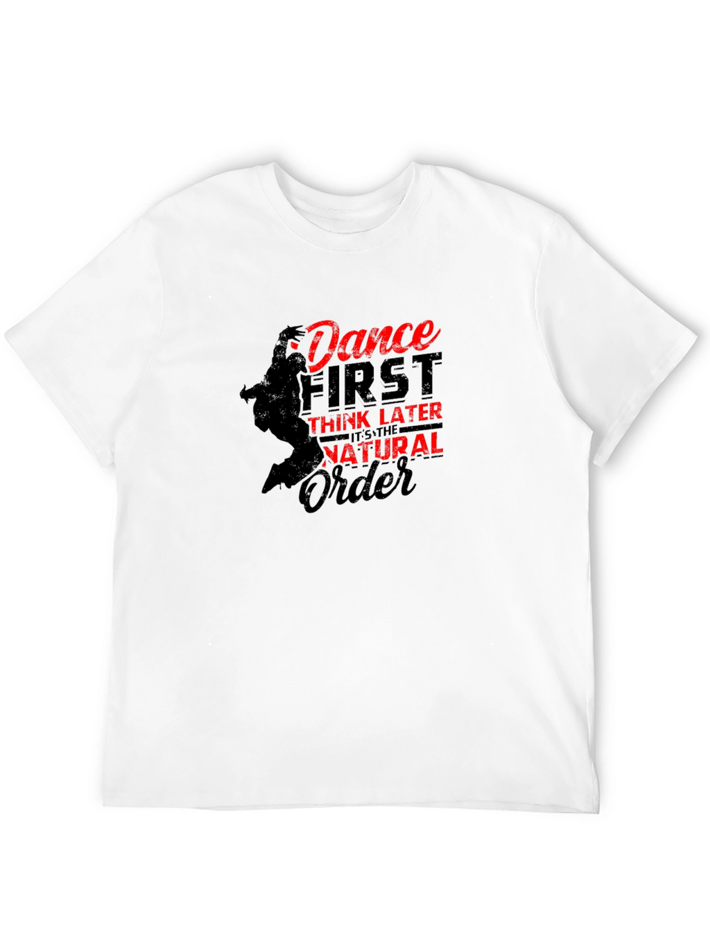 Dance First T-Shirt - Black Graphic Tee