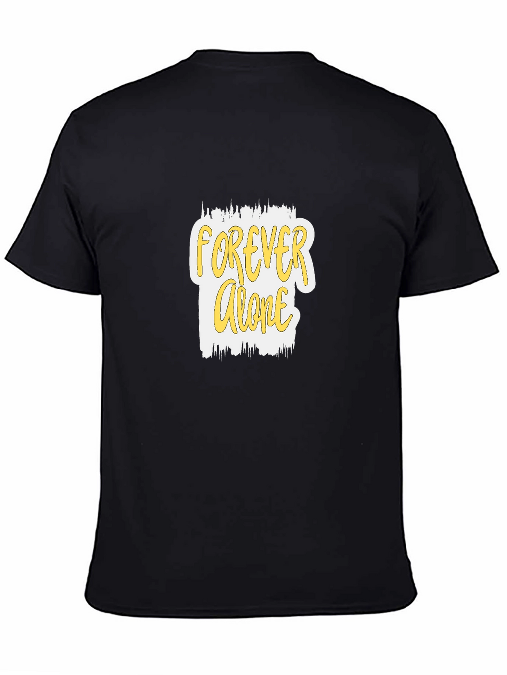 Forever Alone Graphic Black T-Shirt