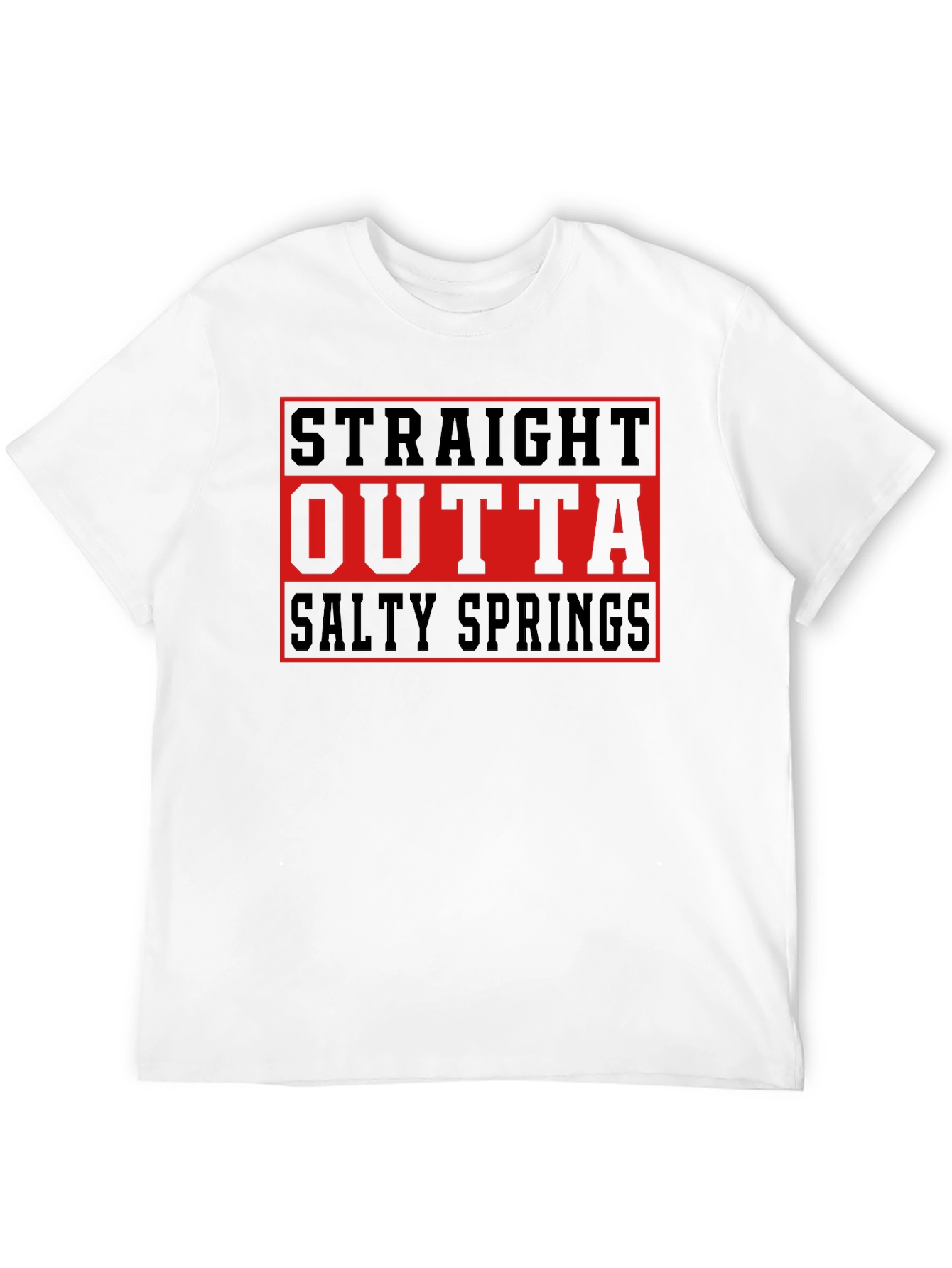 Straight Outta Salty Springs T-Shirt