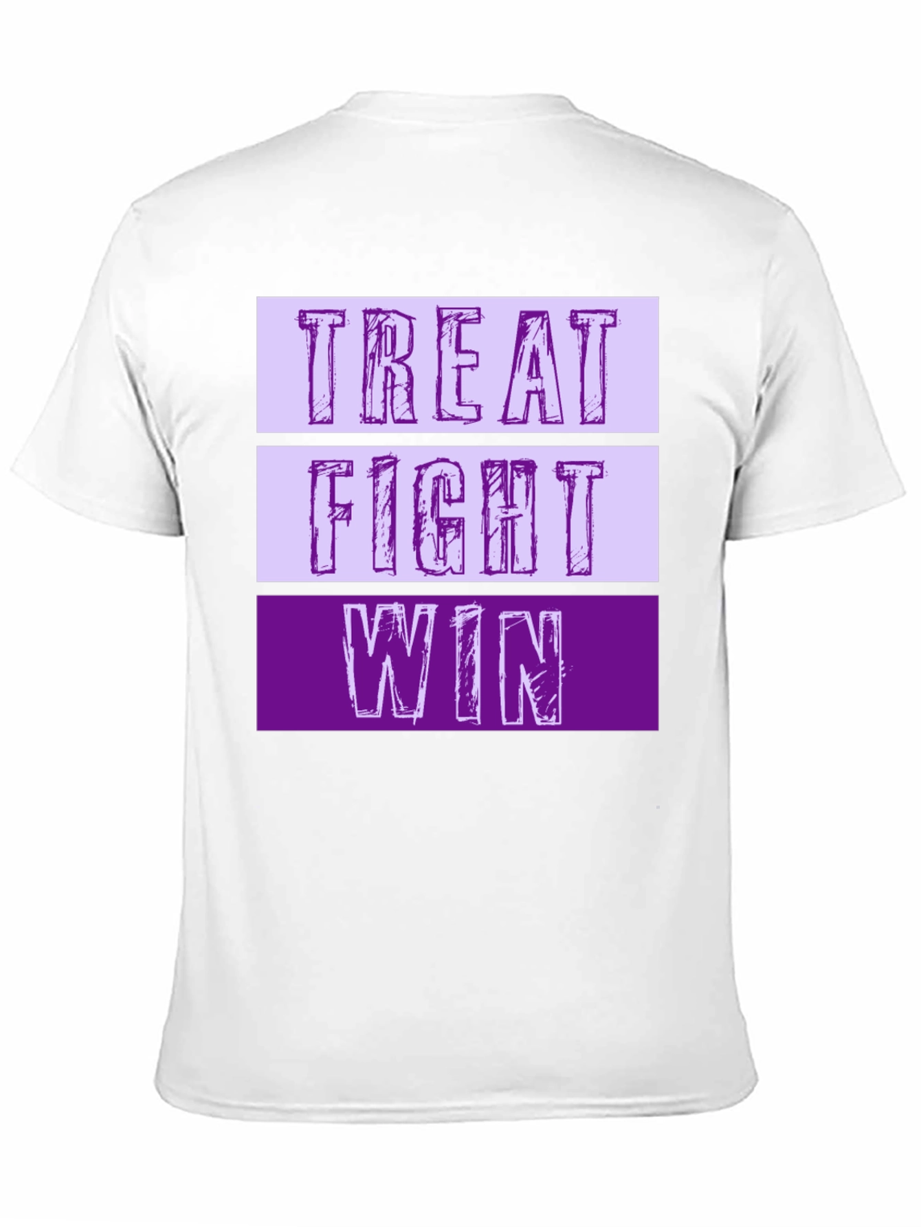 Treat Fight Win T-Shirt | Motivational Graphic Tee