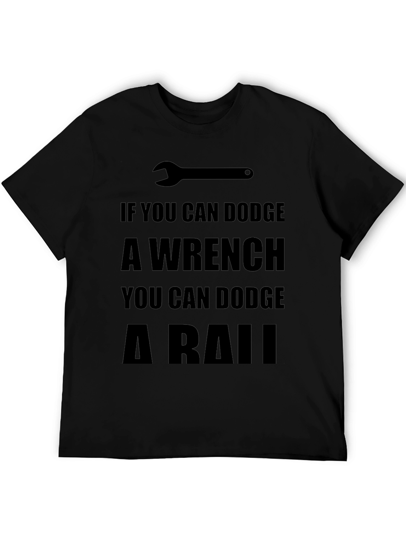 Dodge a Wrench T-Shirt