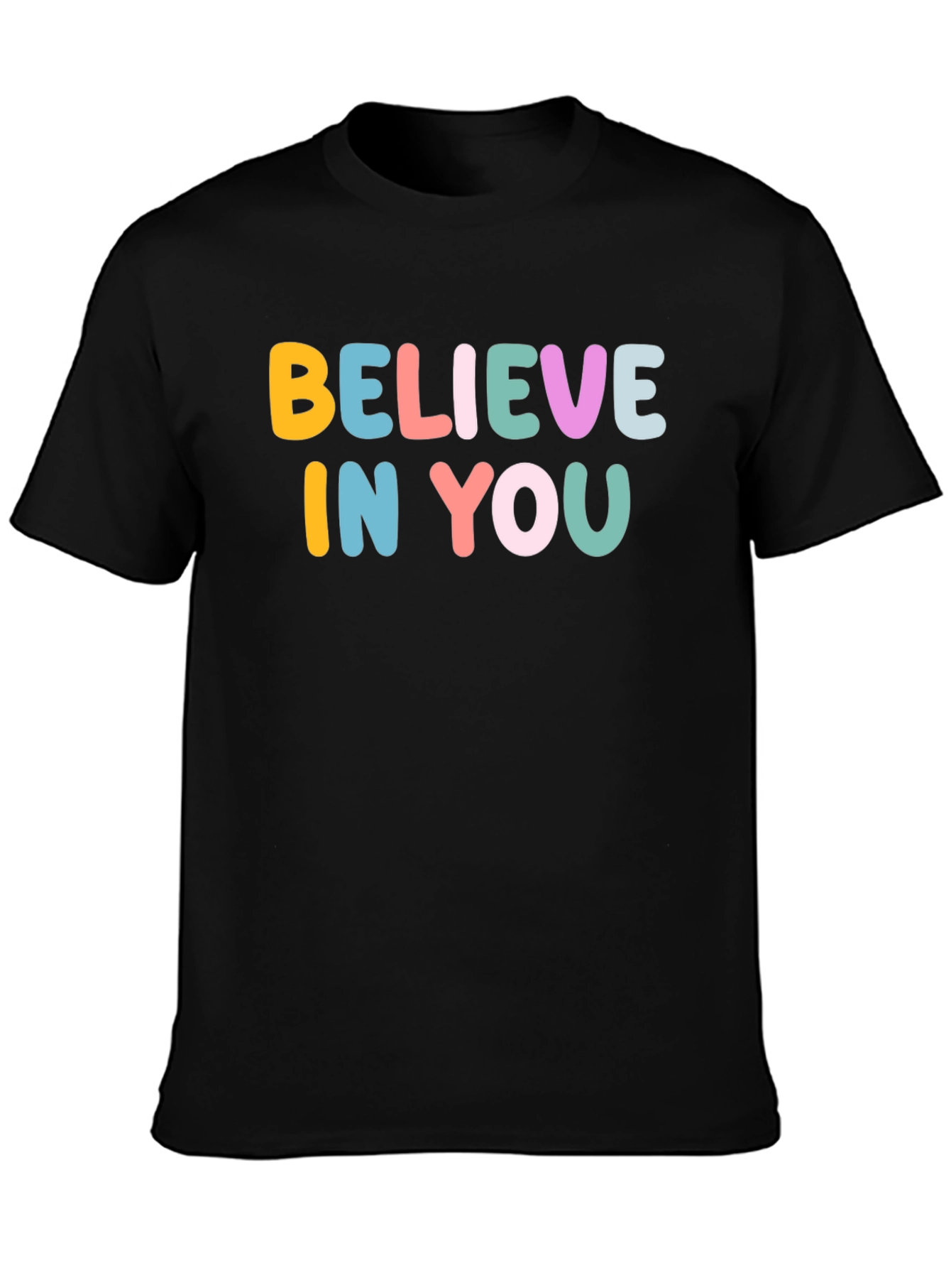 Believe In You Graphic T-Shirt
