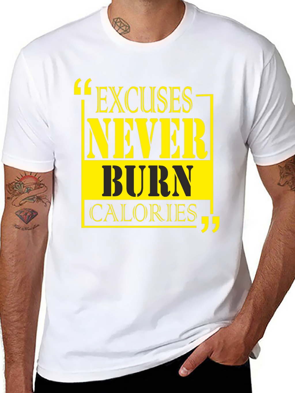 Excuses Never Burn Calories Graphic Tee
