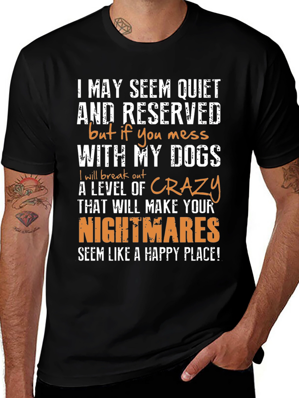 Dog Lover Graphic T-Shirt: I May Seem Quiet