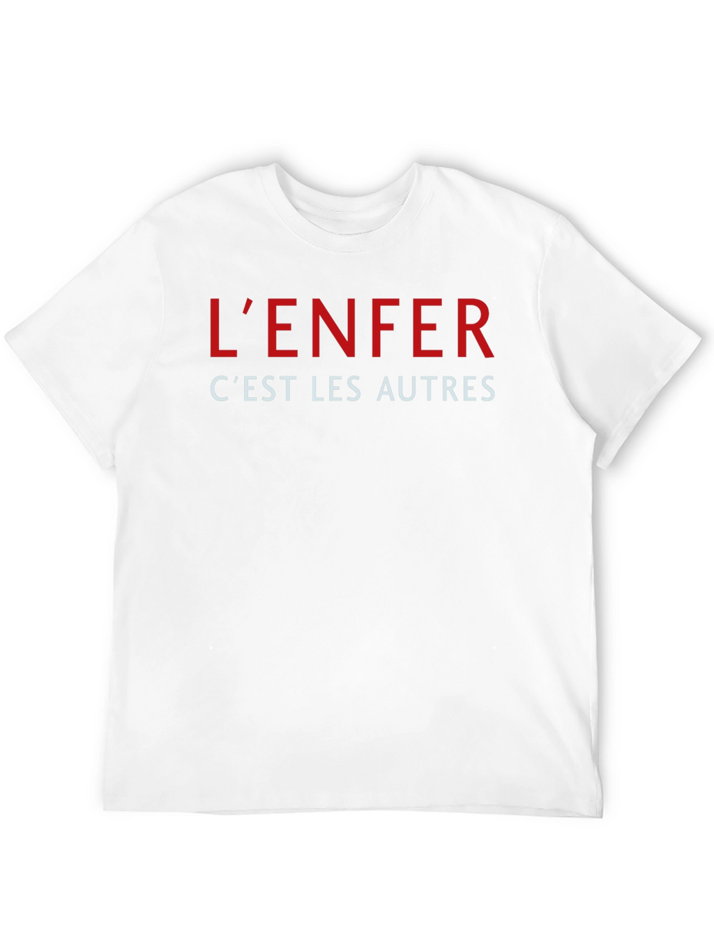 Lenfer Cest Les Autres Graphic Tee